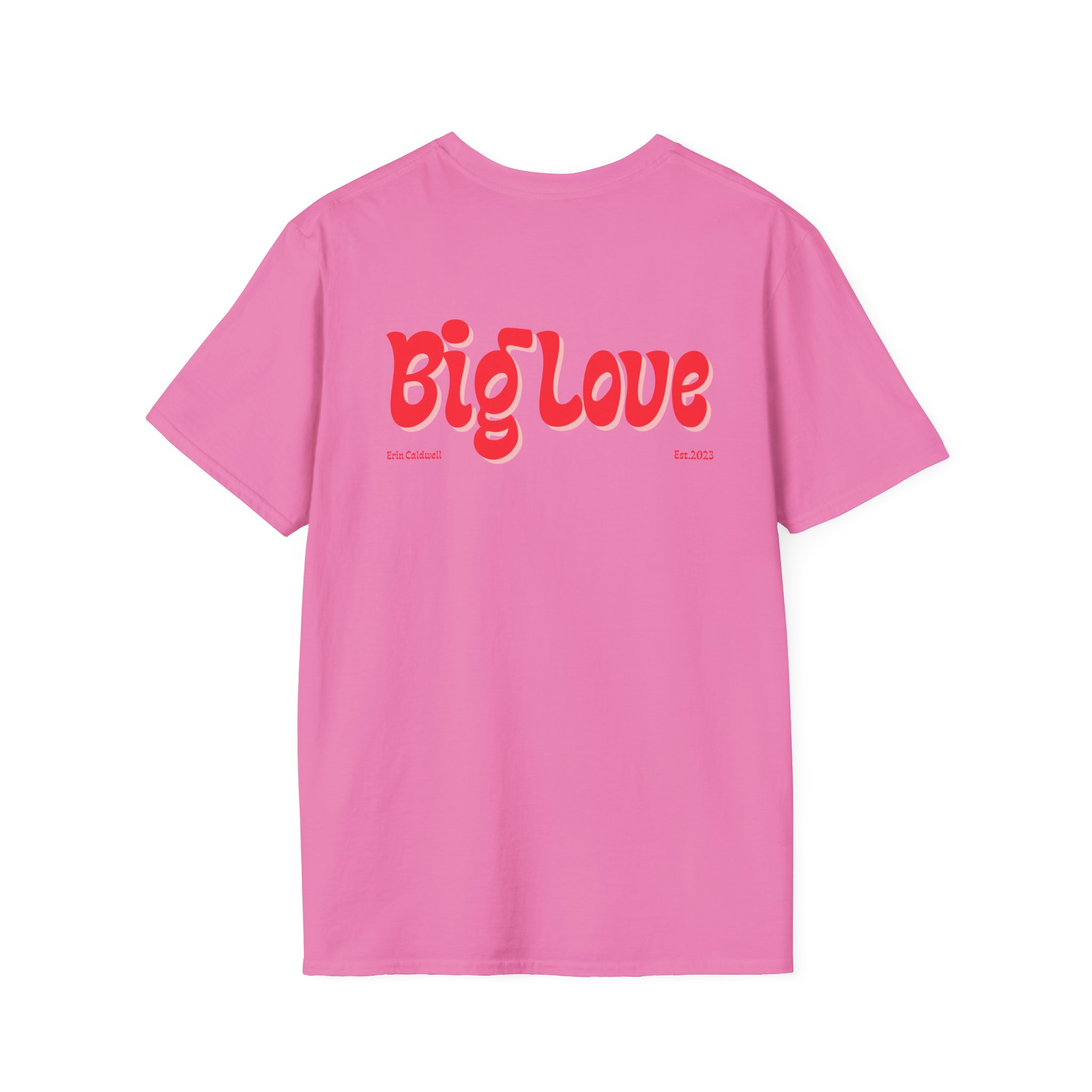 Erin Caldwell Big Love Unisex Softstyle T-Shirt