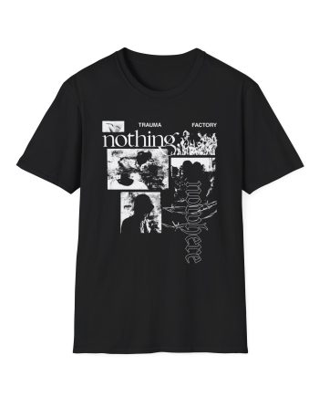 Nothing Nowhere Trauma Factory V1 Unisex Softstyle T-Shirt
