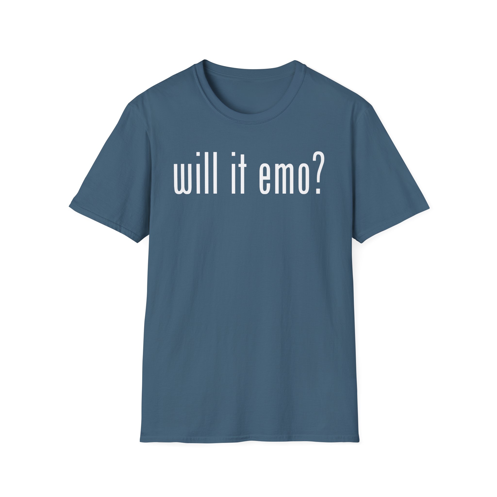 Nothing Nowhere Will It Emo Unisex Softstyle T-Shirt