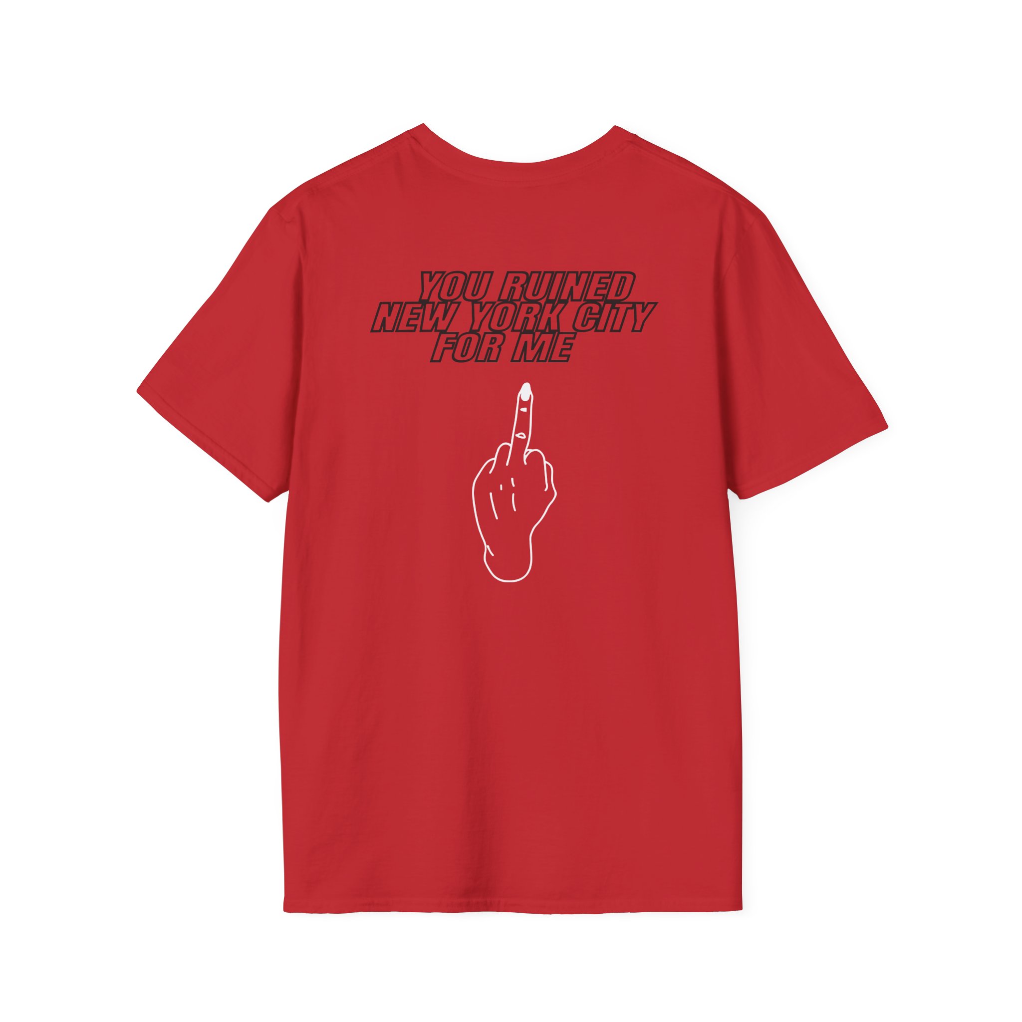 Fletcher You Ruined New York Unisex Softstyle T-Shirt