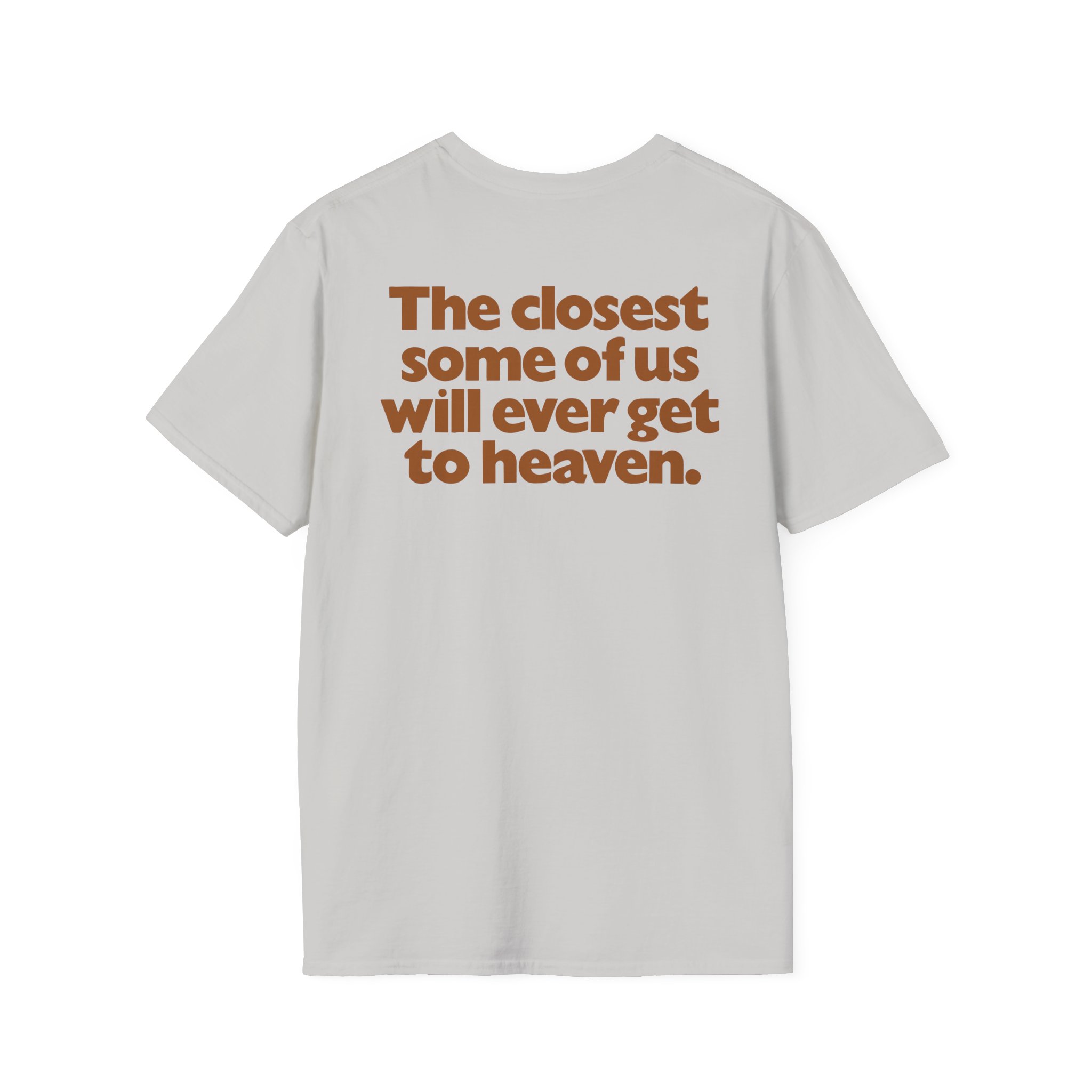 Full of Hell and Nothing Heaven Unisex Softstyle T-Shirt