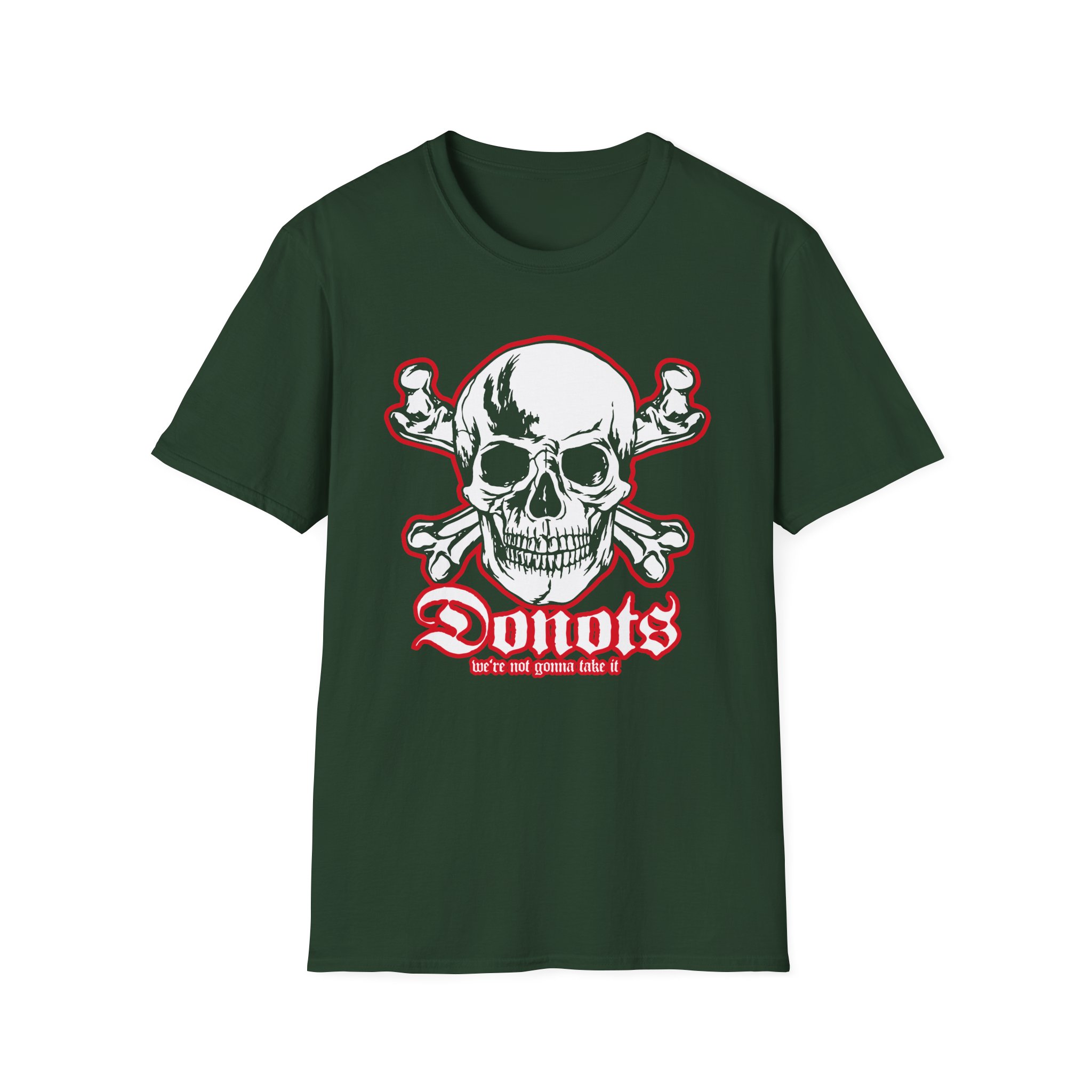Donots We're Not Gonna Take It Unisex Softstyle T-Shirt