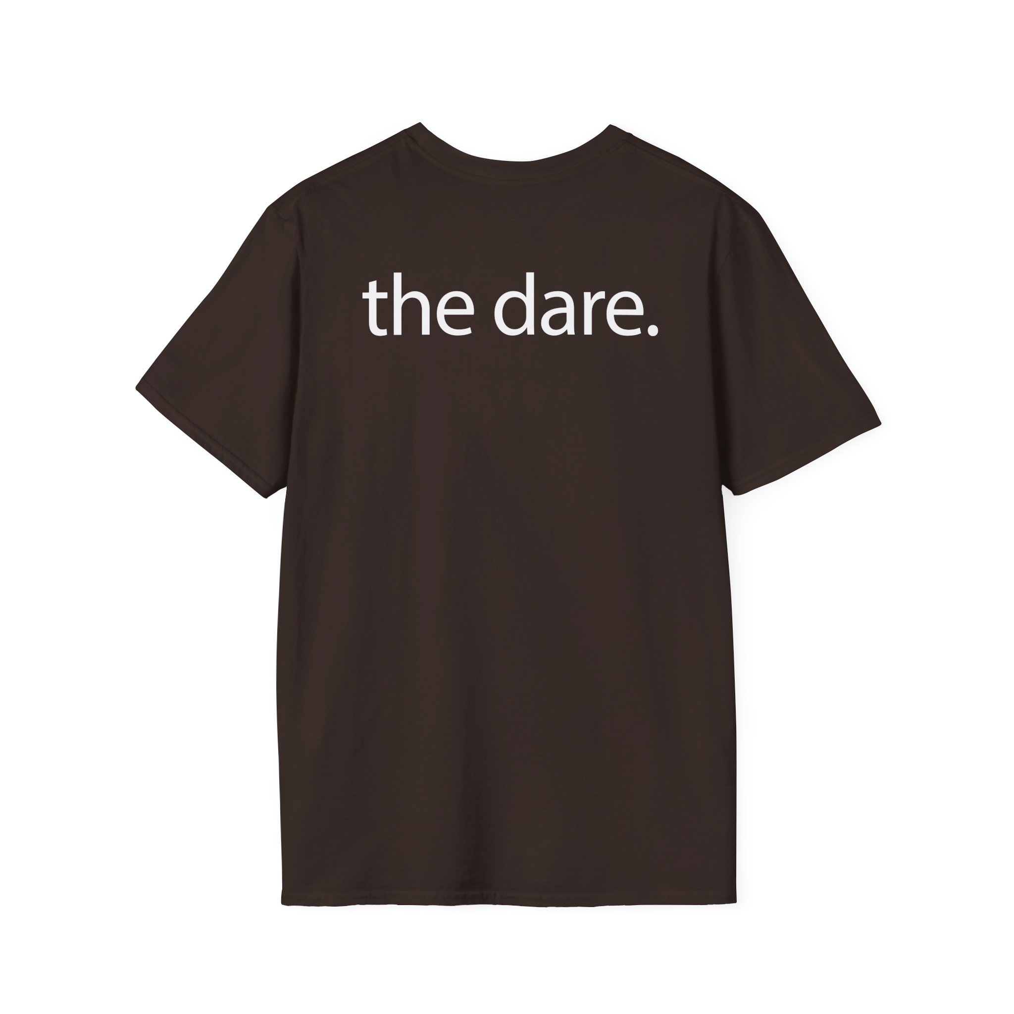 The Dare Unisex Softstyle T-Shirt