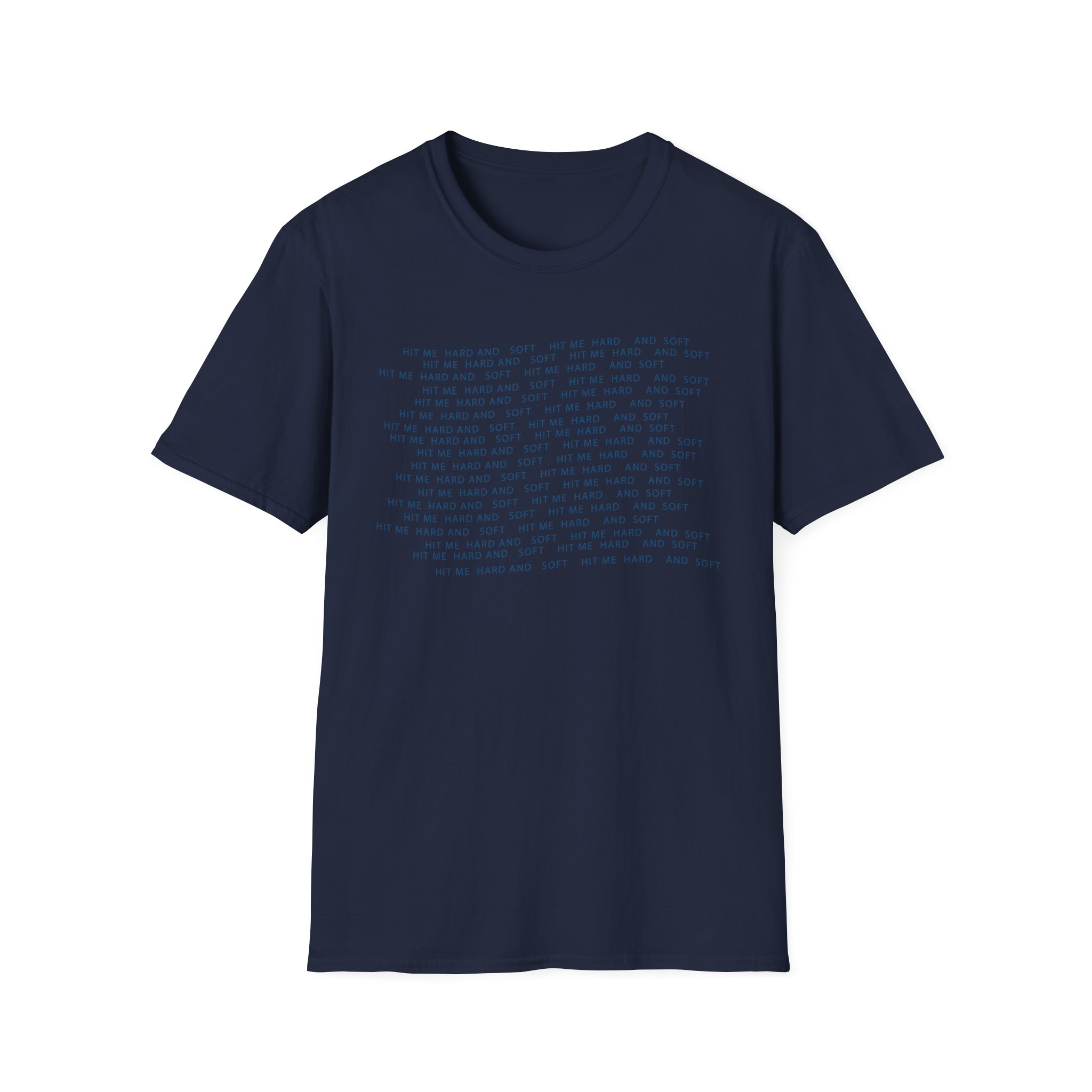 BE Hit Me Hard and Soft Repeat Unisex Softstyle T-Shirt