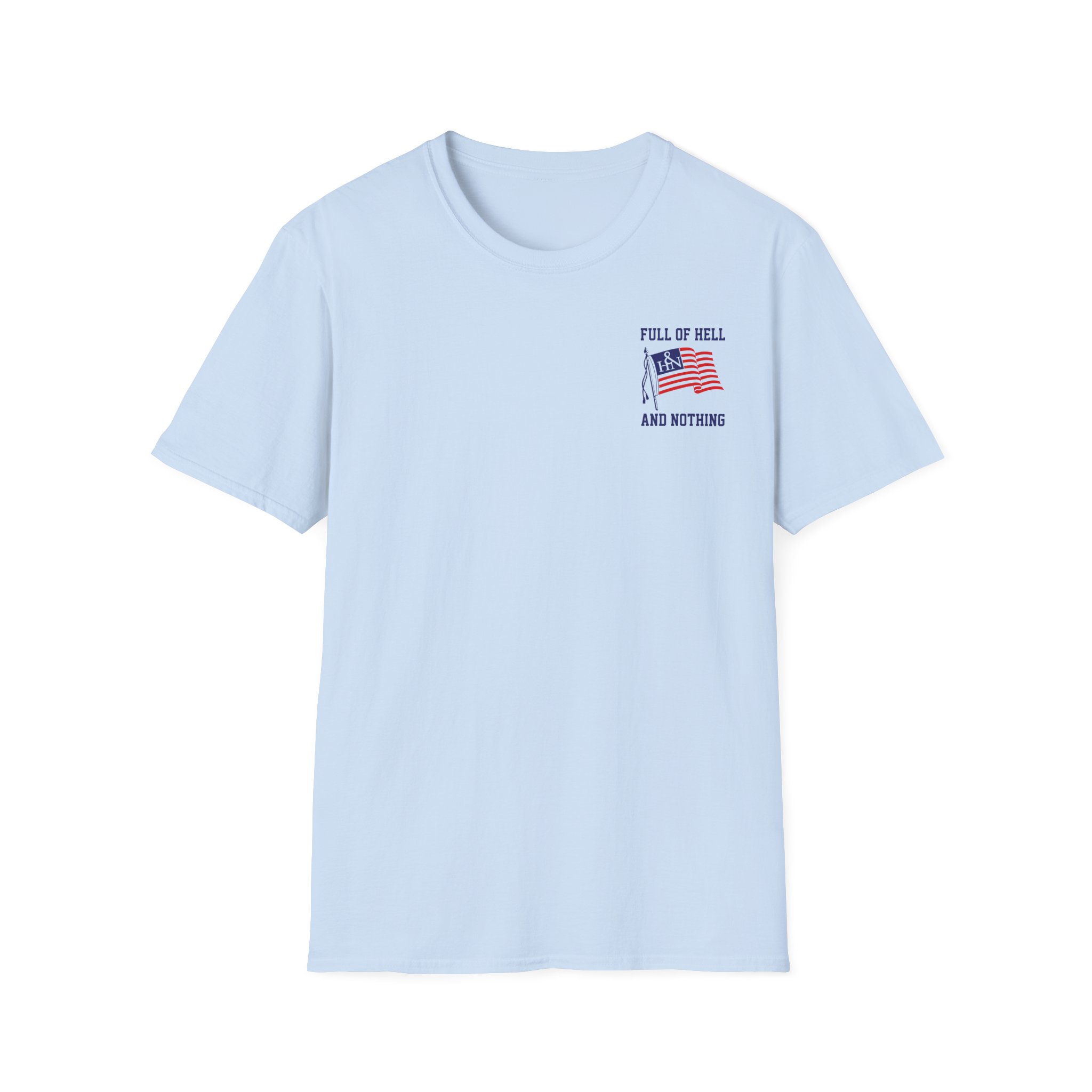 Full of Hell and Nothing Made In USA Unisex Softstyle T-Shirt