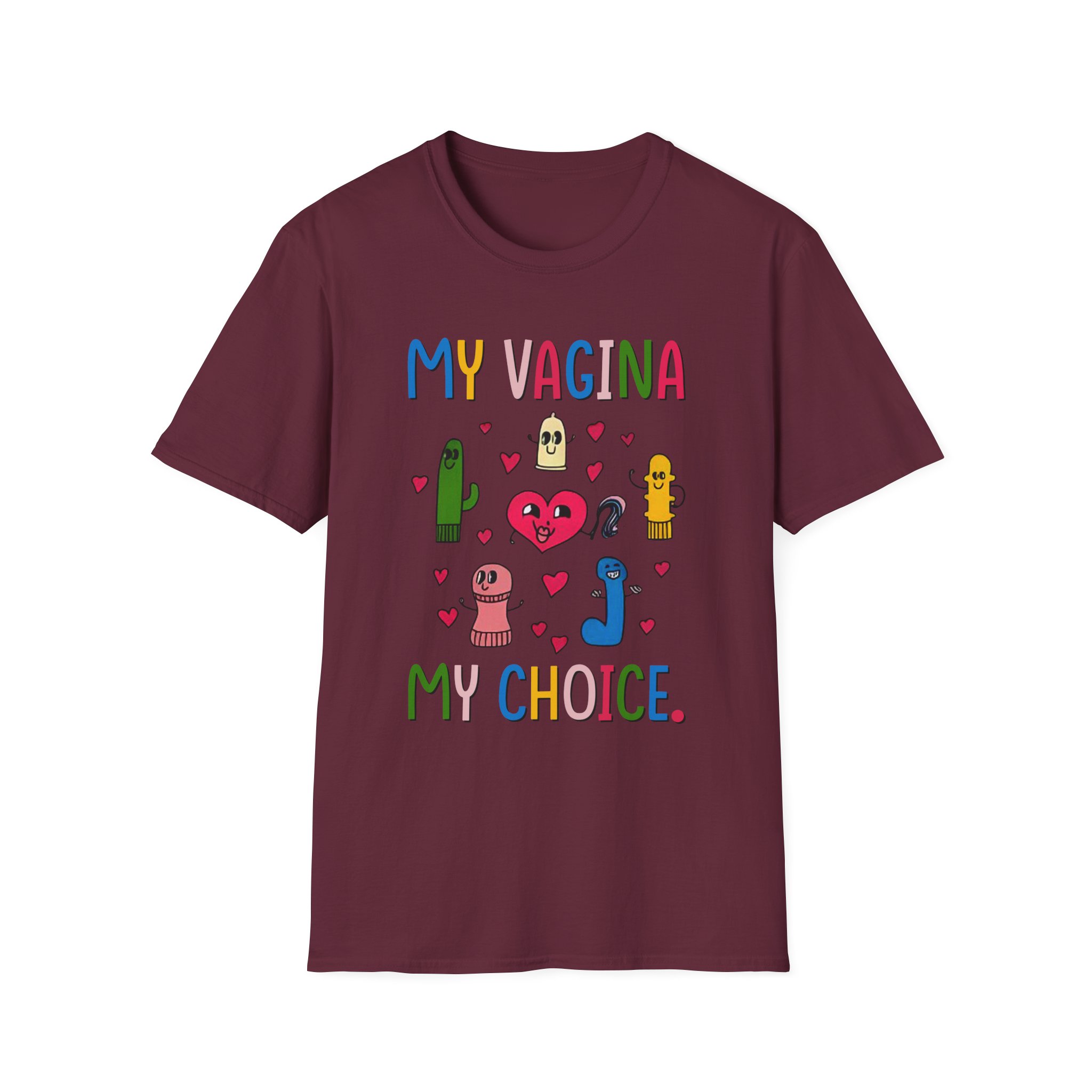 BR My Vagina My Choice Unisex Softstyle T-Shirt