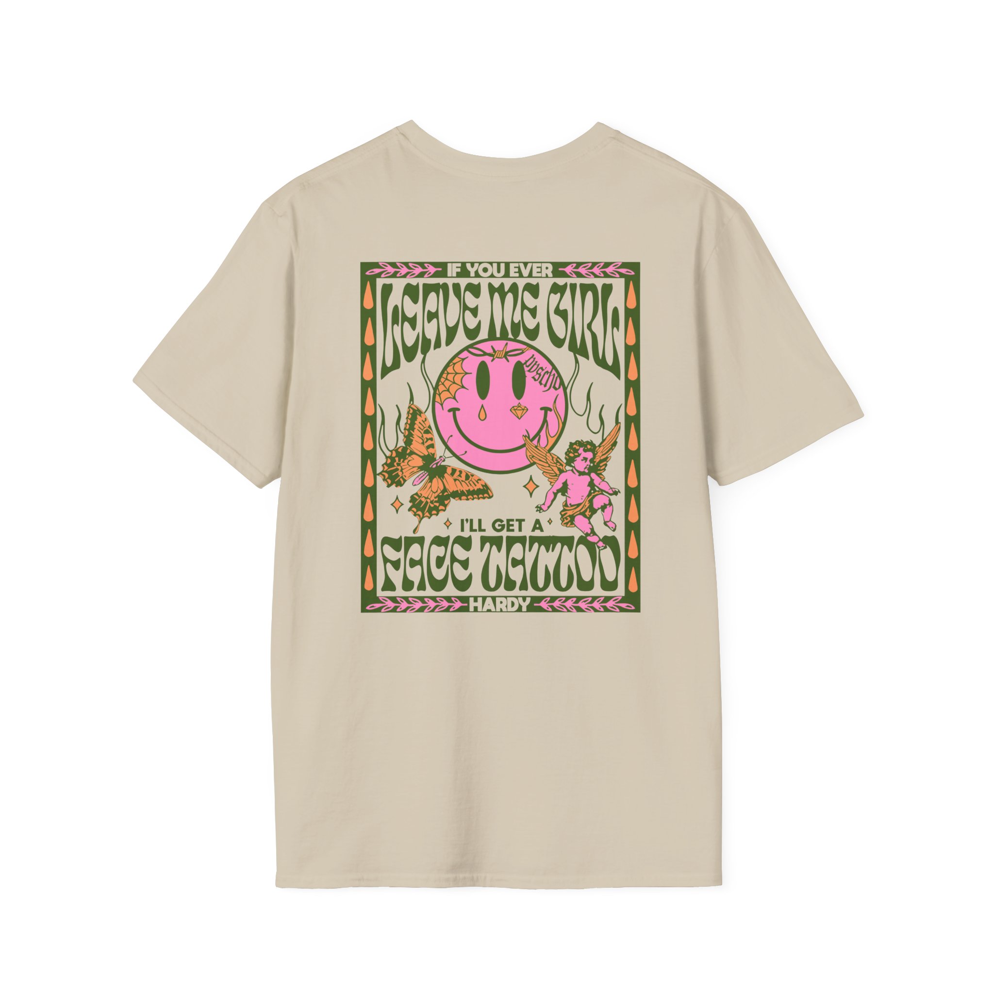 Hardy if You Ever Leave Me Unisex Softstyle T-Shirt
