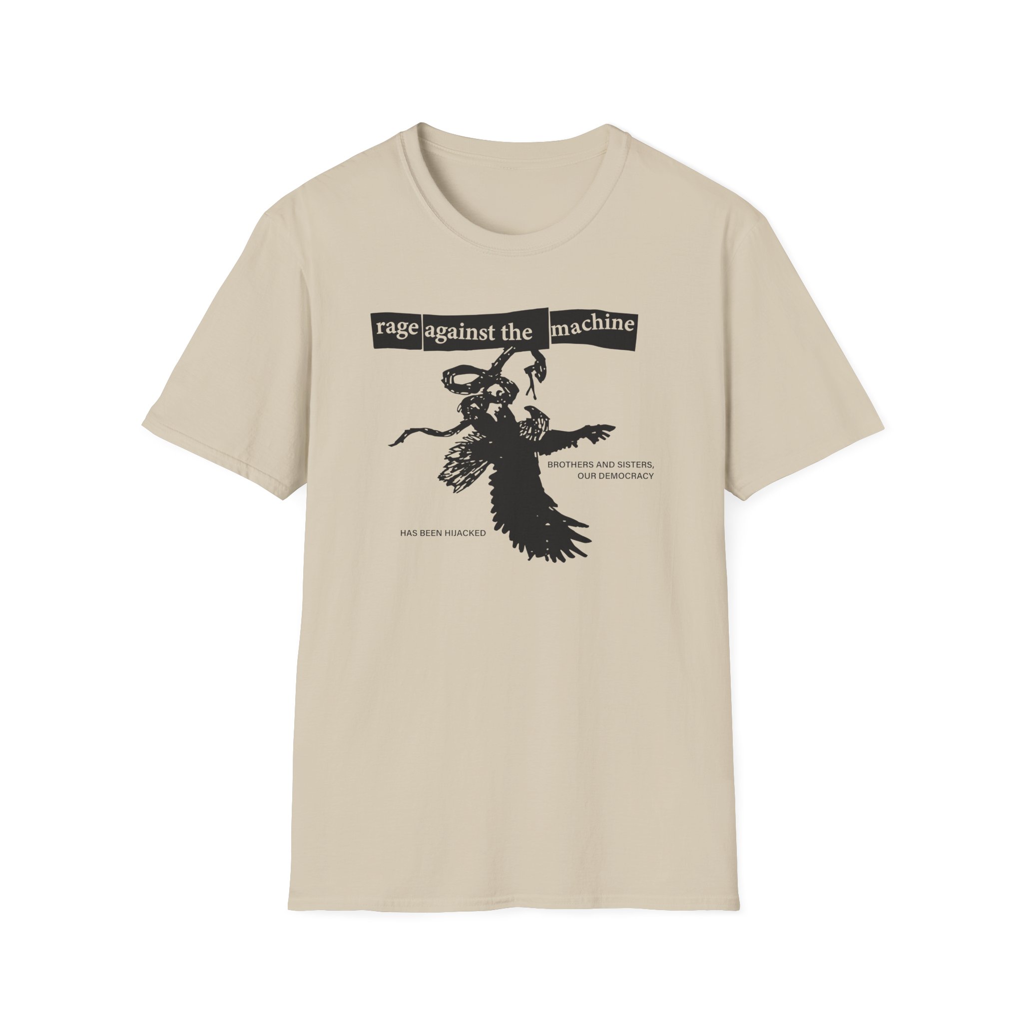 Rage Against the Machine Our Democracy Has Been Hijacked Unisex Softstyle T-Shirt