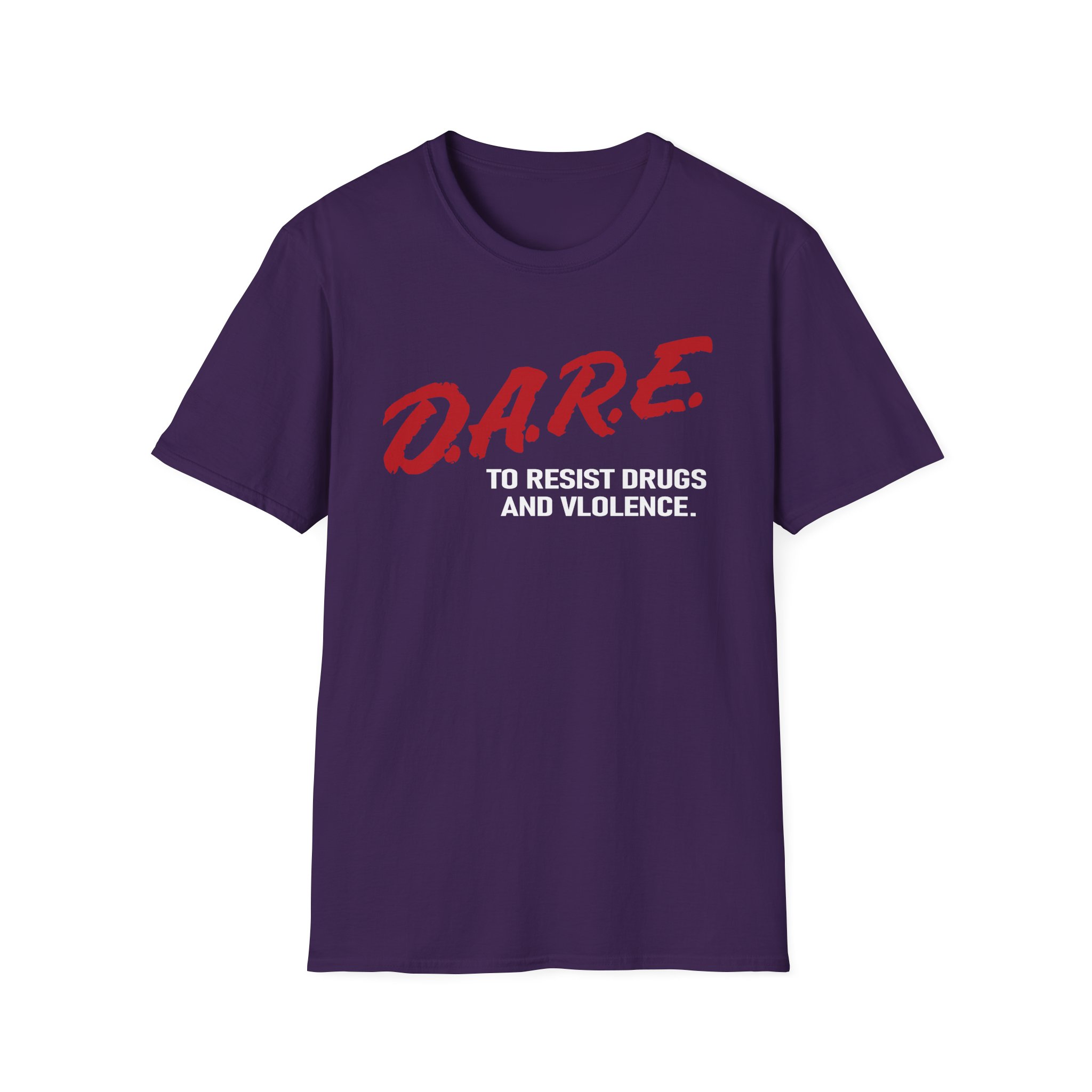 The Dare to Resist Drugs and Violence Unisex Softstyle T-Shirt