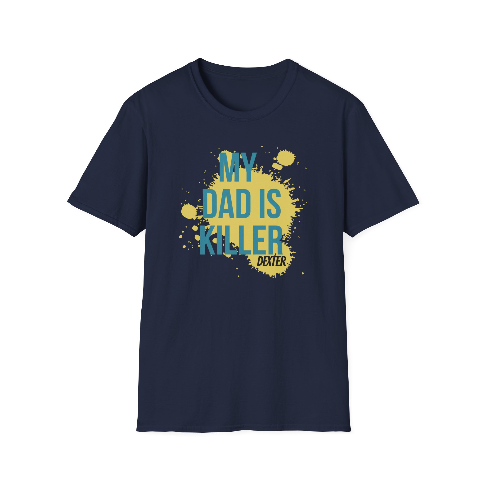 Dexter My Dad is Killer Unisex Softstyle T-Shirt