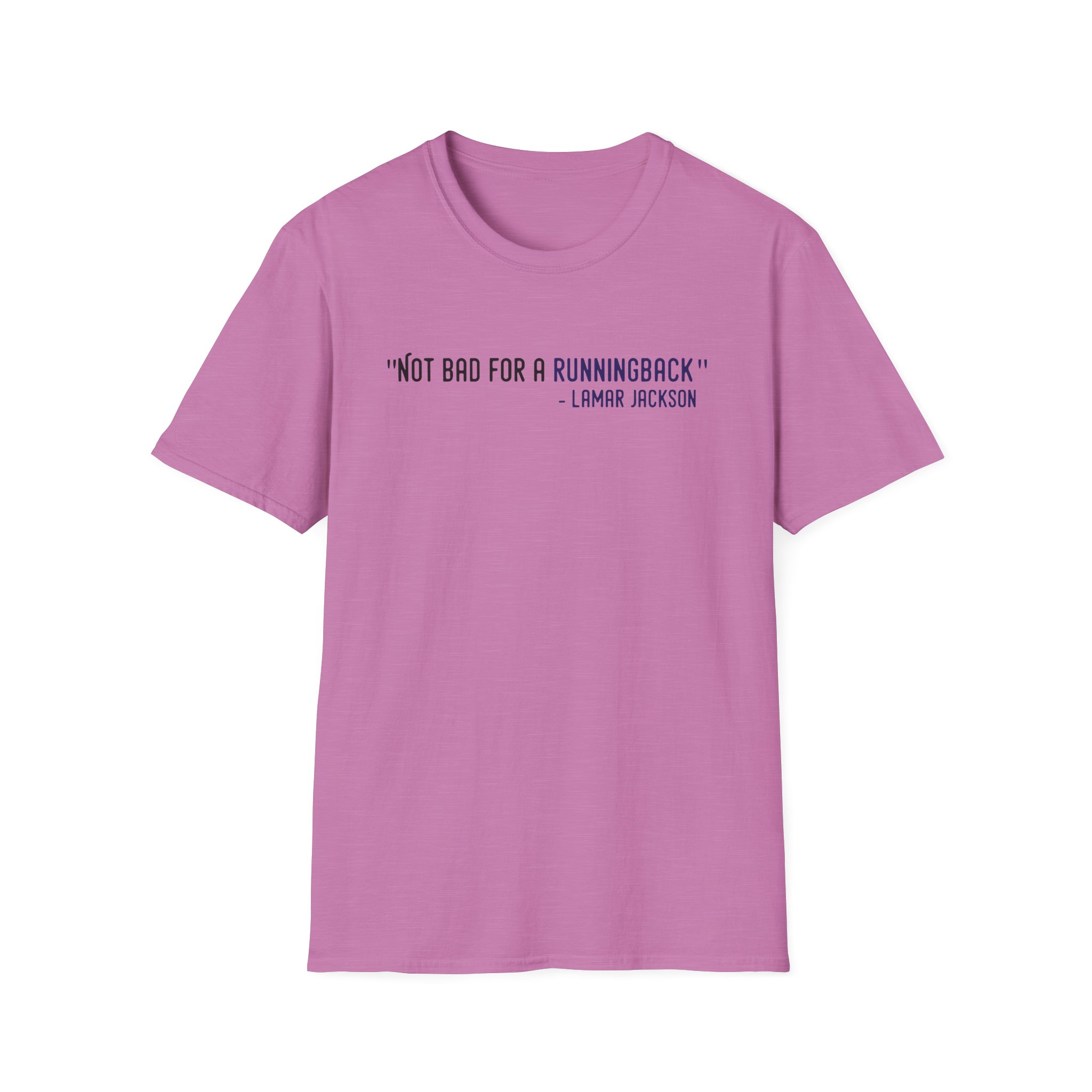 Lamar Jackson The Prodigy Not Bad for a Running Back Unisex Softstyle T-Shirt