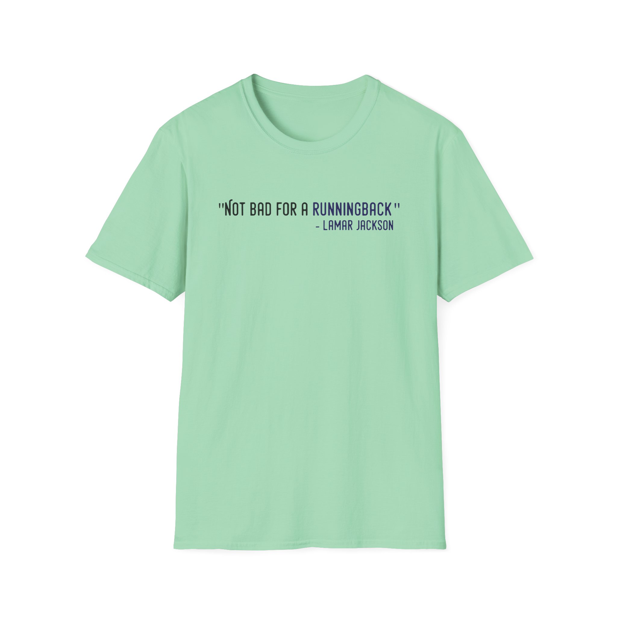 Lamar Jackson The Prodigy Not Bad for a Running Back Unisex Softstyle T-Shirt