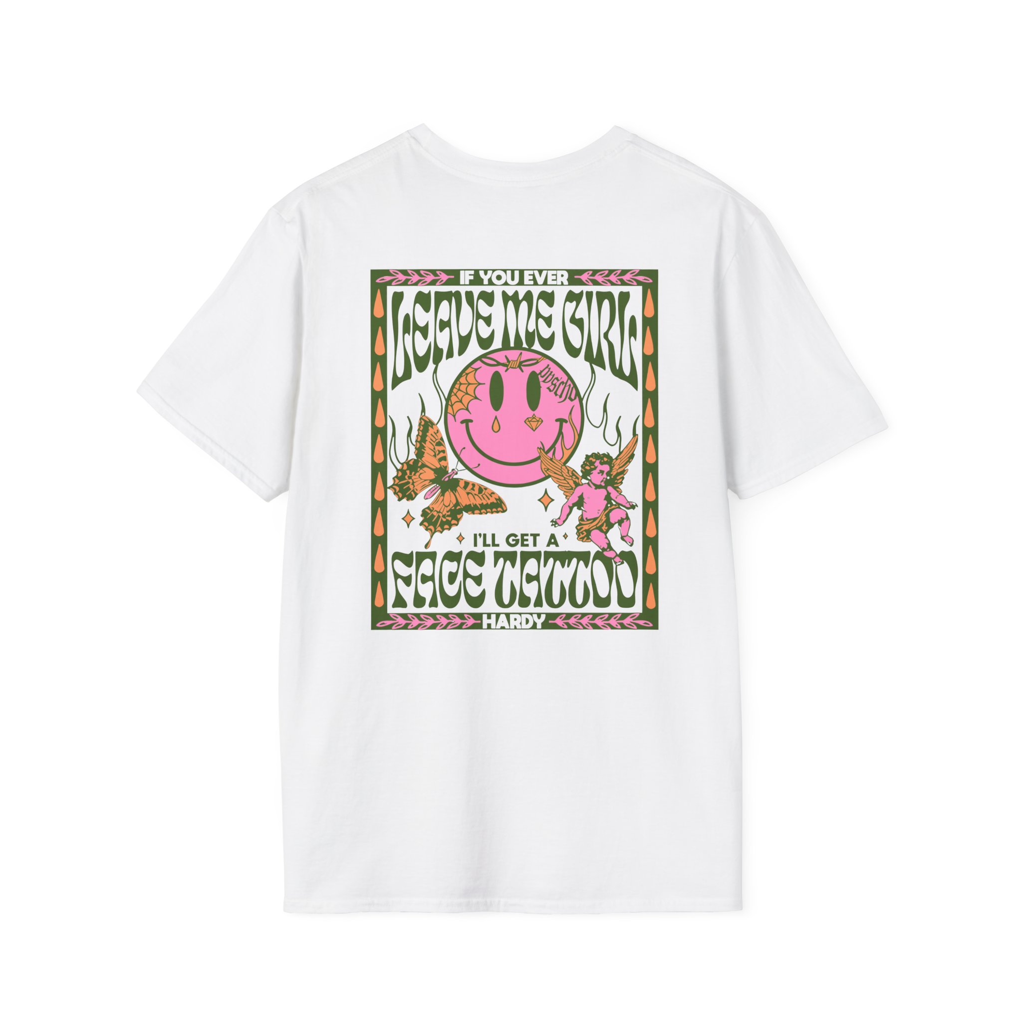 Hardy if You Ever Leave Me Unisex Softstyle T-Shirt