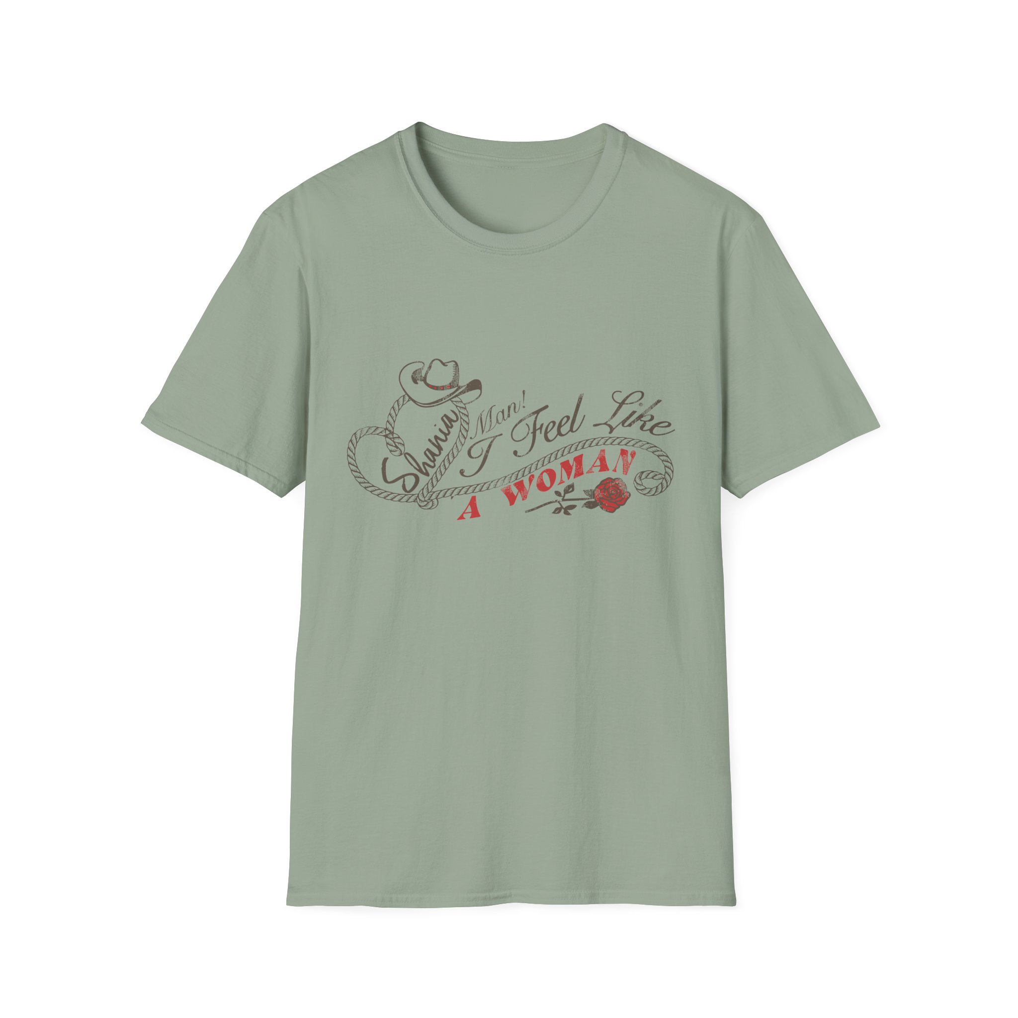 ST Man I Feel Like a Woman Unisex Softstyle T-Shirt