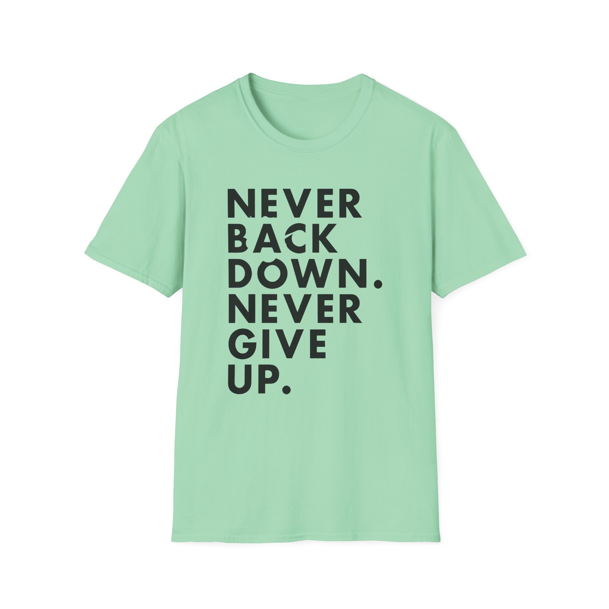 Nick Eh 30 Never Back Down Never Give Up Unisex Softstyle T-Shirt