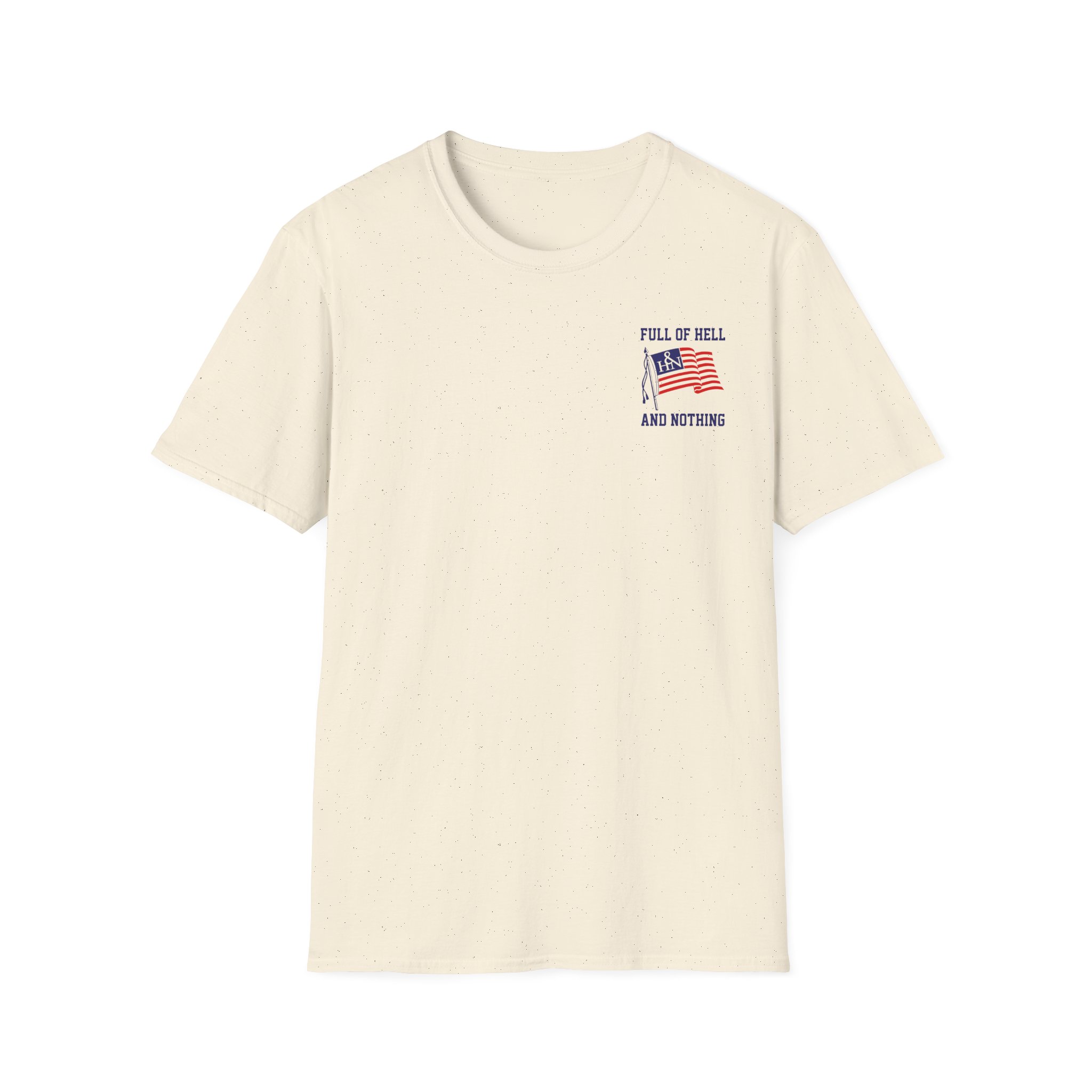 Full of Hell and Nothing Made In USA Unisex Softstyle T-Shirt