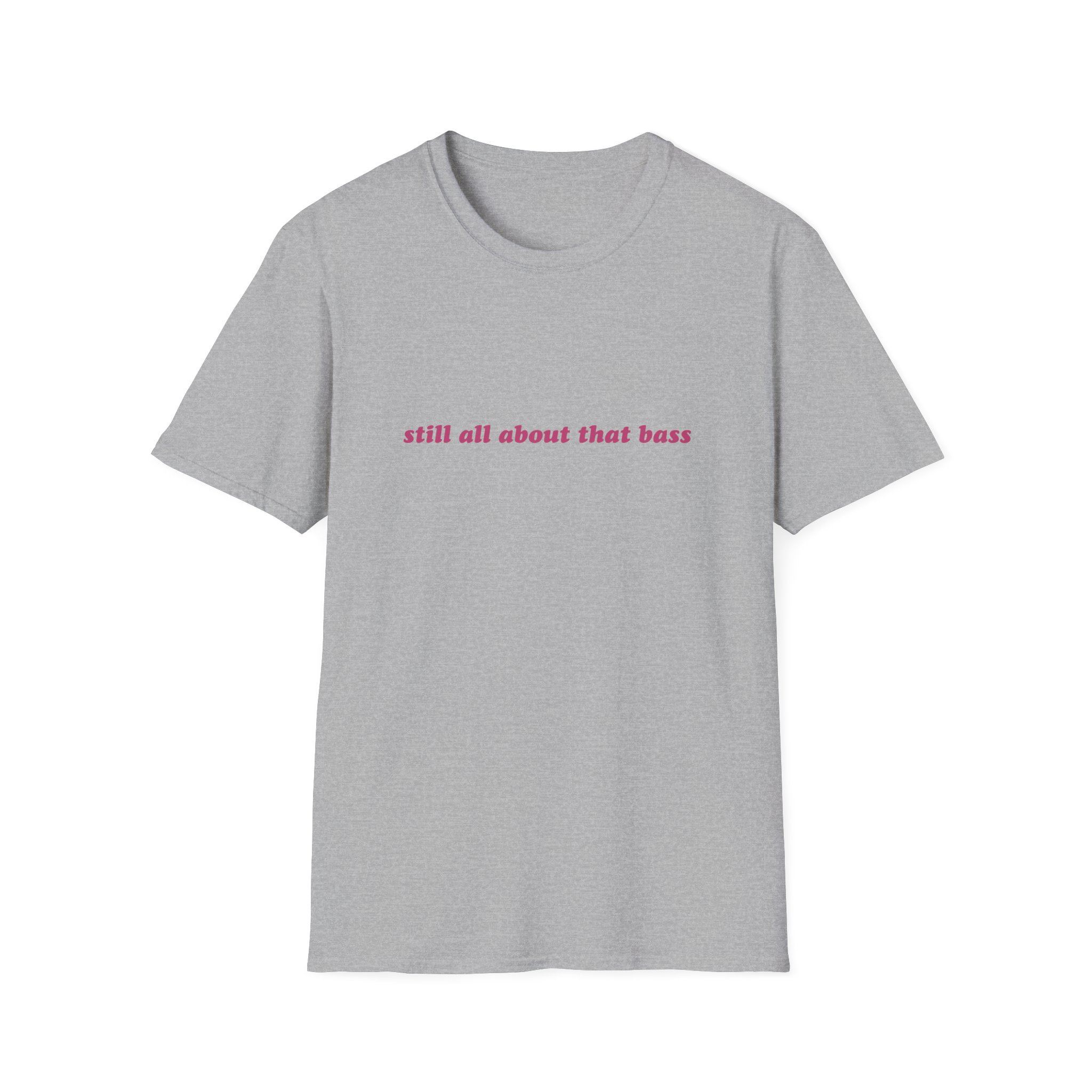 Meghan Trainor Still All About That Bass Unisex Softstyle T-Shirt