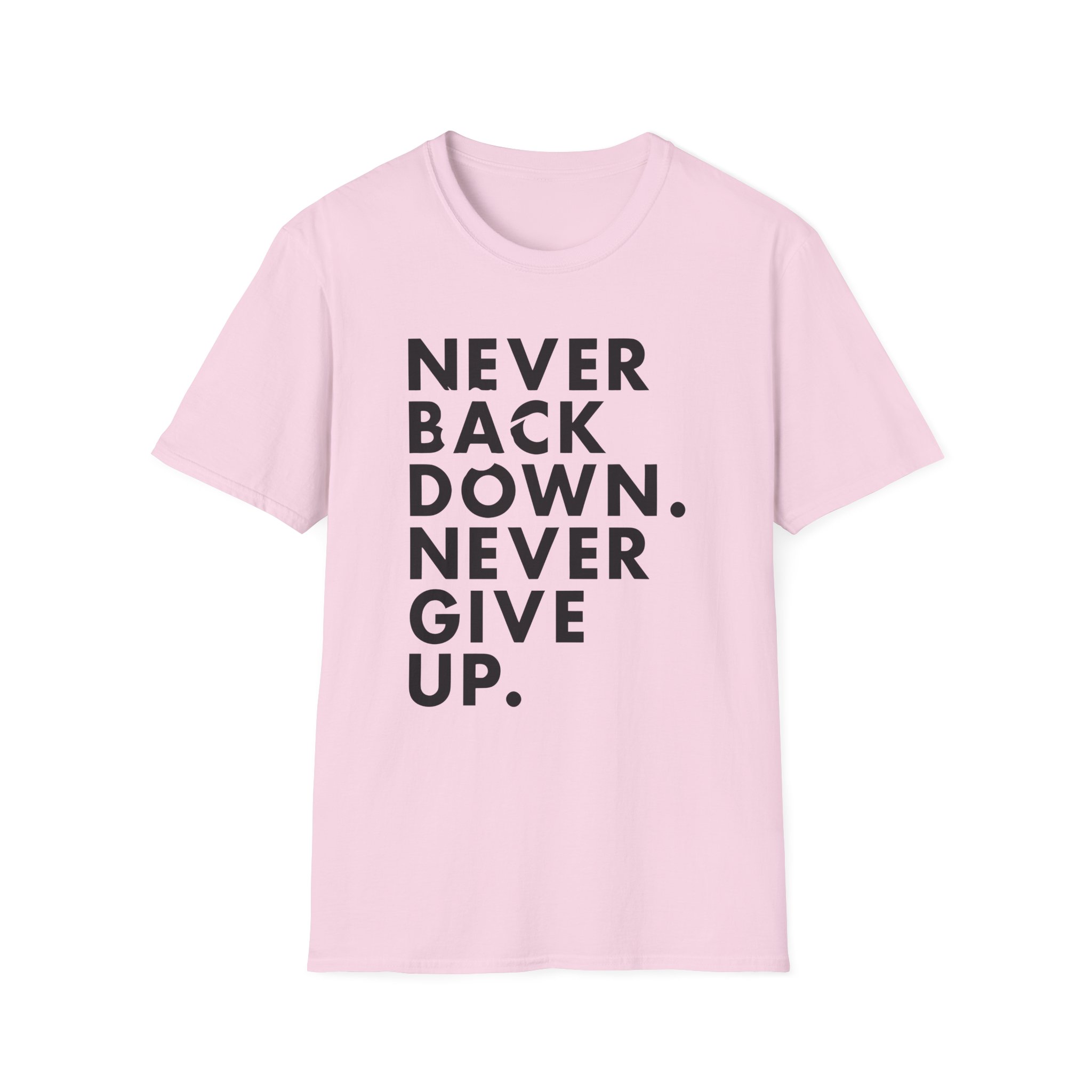 Nick Eh 30 Never Back Down Never Give Up Unisex Softstyle T-Shirt