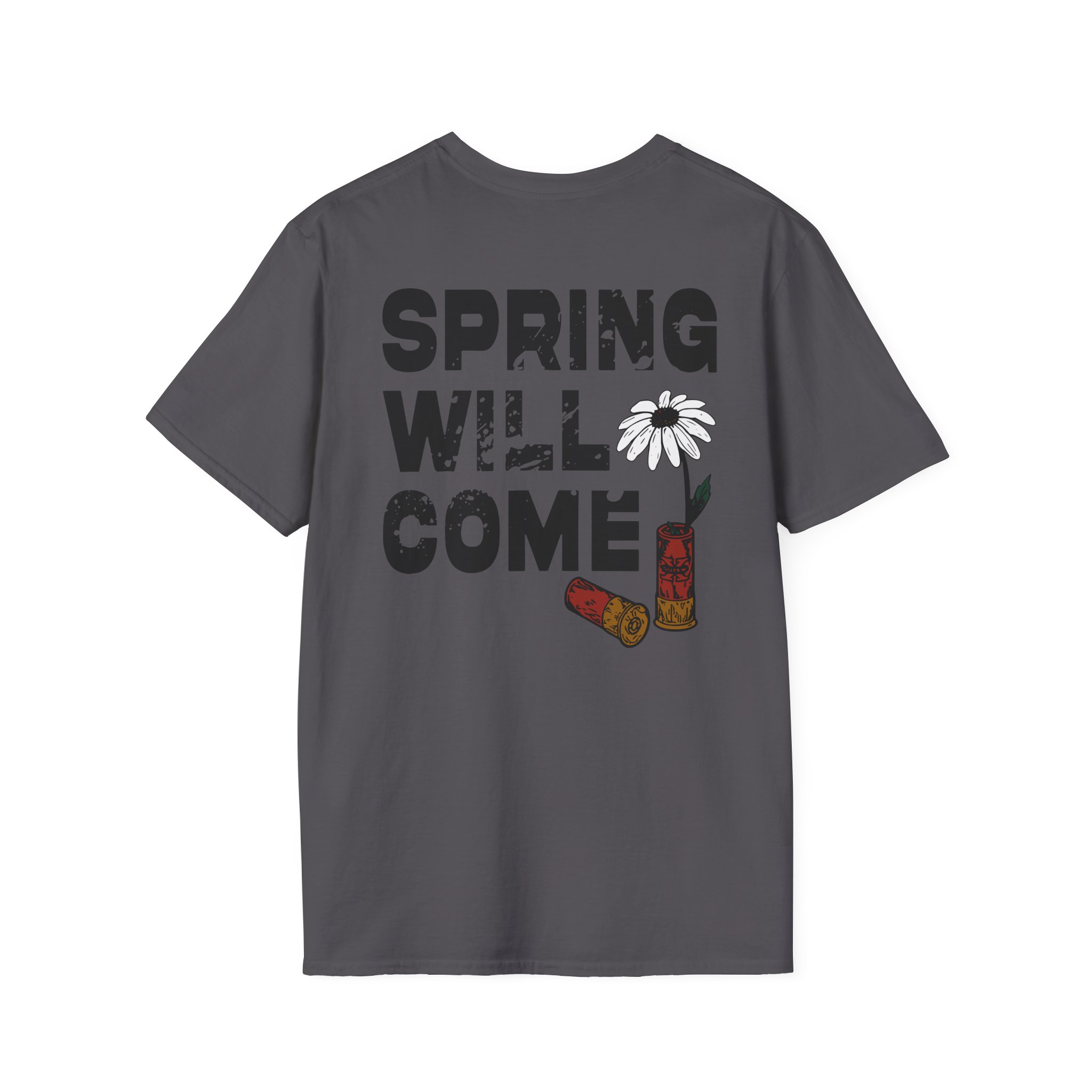 Foundation Spring Will Come Unisex Softstyle T-Shirt