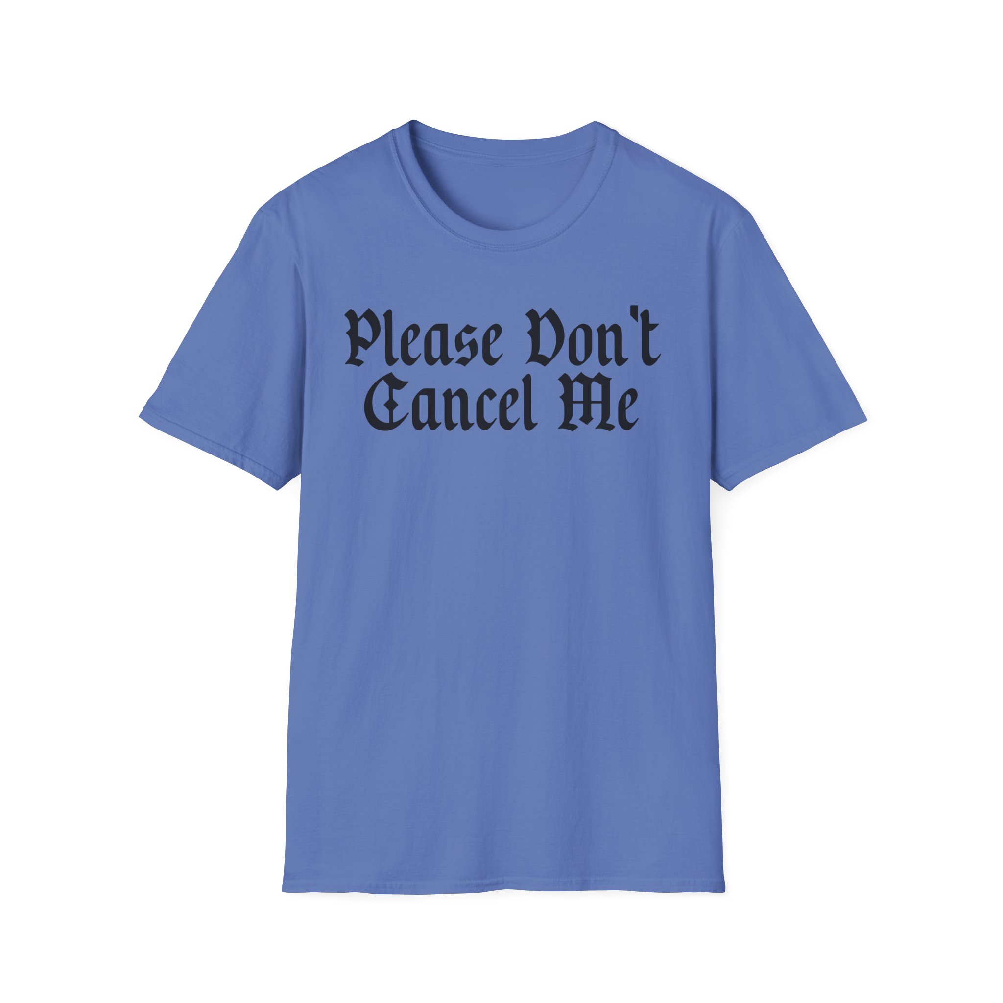 Benjy Chavez Please Don’t Cancel Me Unisex Softstyle T-Shirt