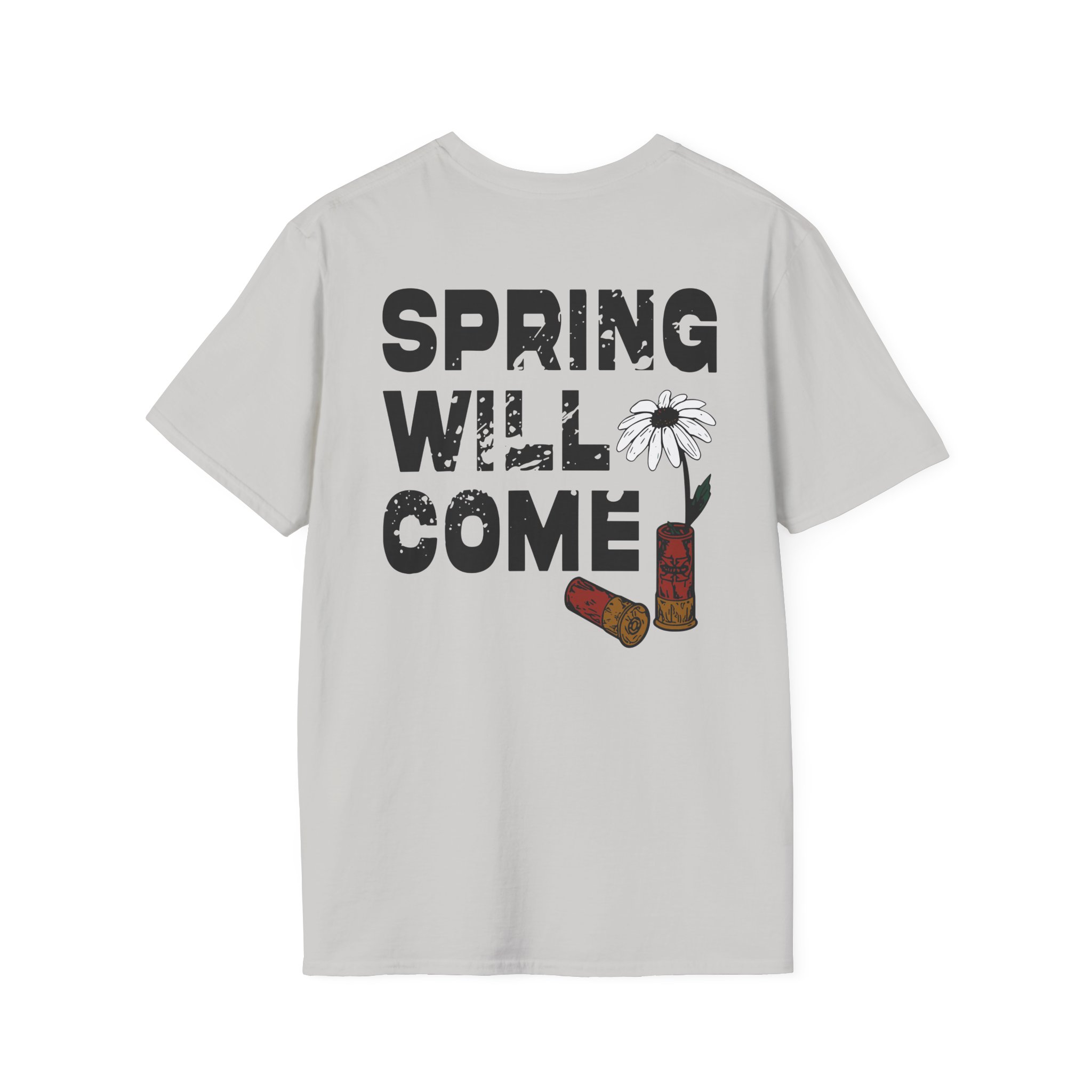 Foundation Spring Will Come Unisex Softstyle T-Shirt