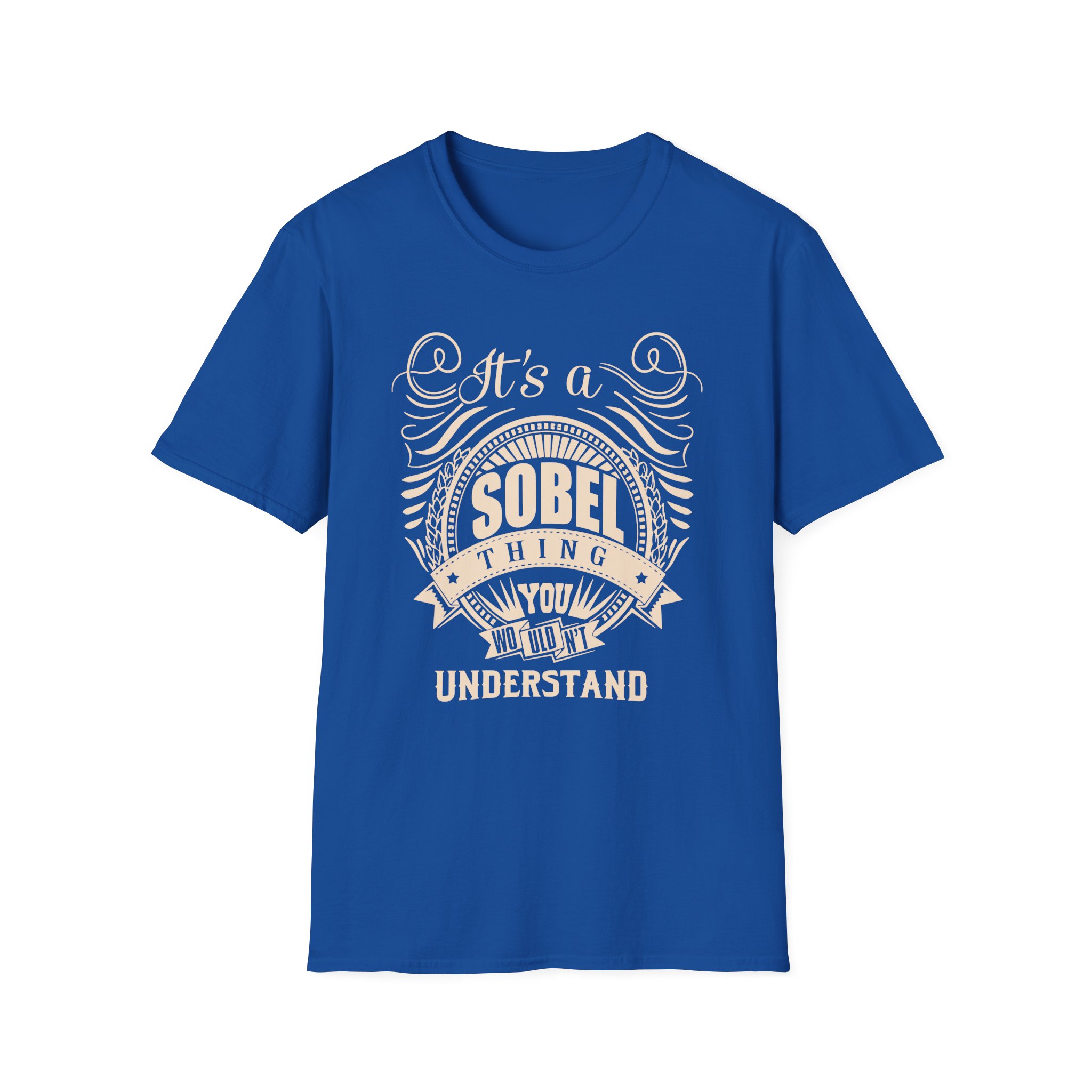 It is a Sobel Thing Unisex Softstyle T-Shirt