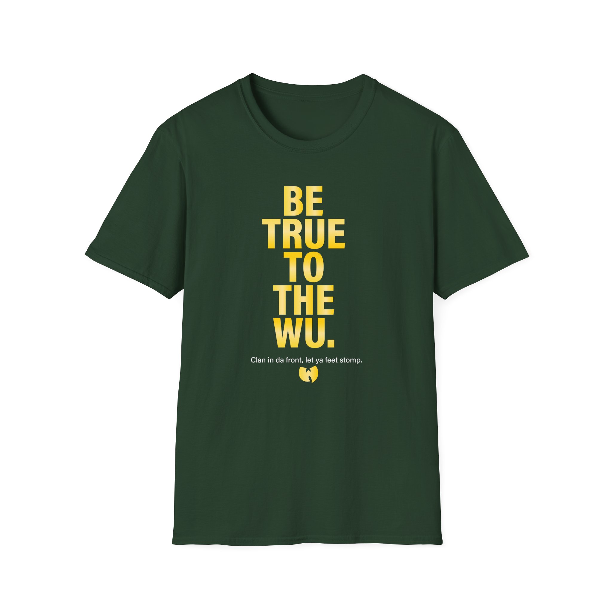 Wu Tang Clan BE TRUE Unisex Softstyle T-Shirt