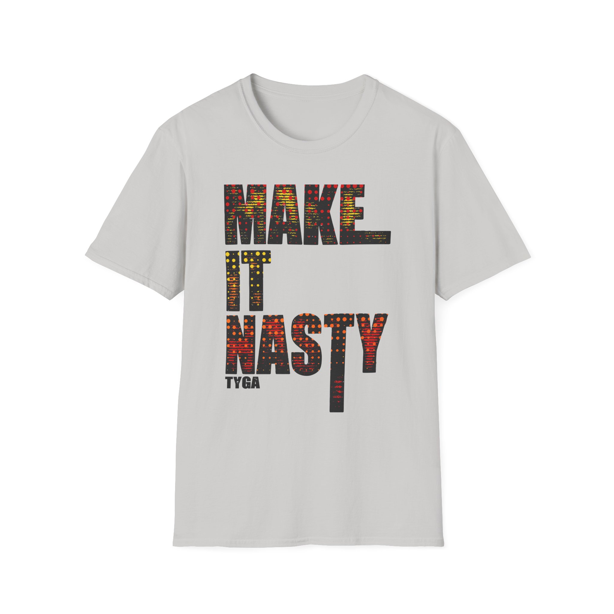 Tyga Make It Nasty Jr Unisex Softstyle T-Shirt,