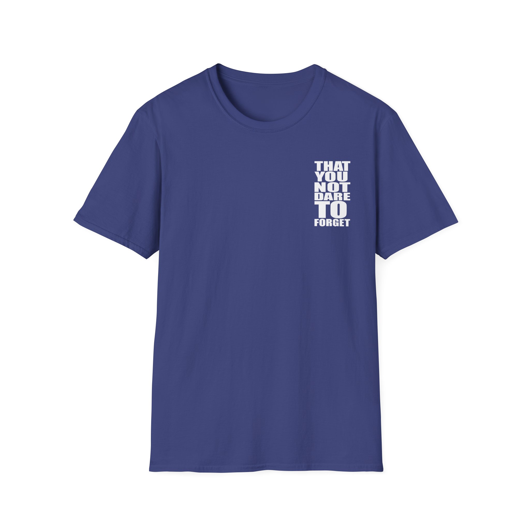Miles Davis That You Not Dare To Forget Unisex Softstyle T-Shirt
