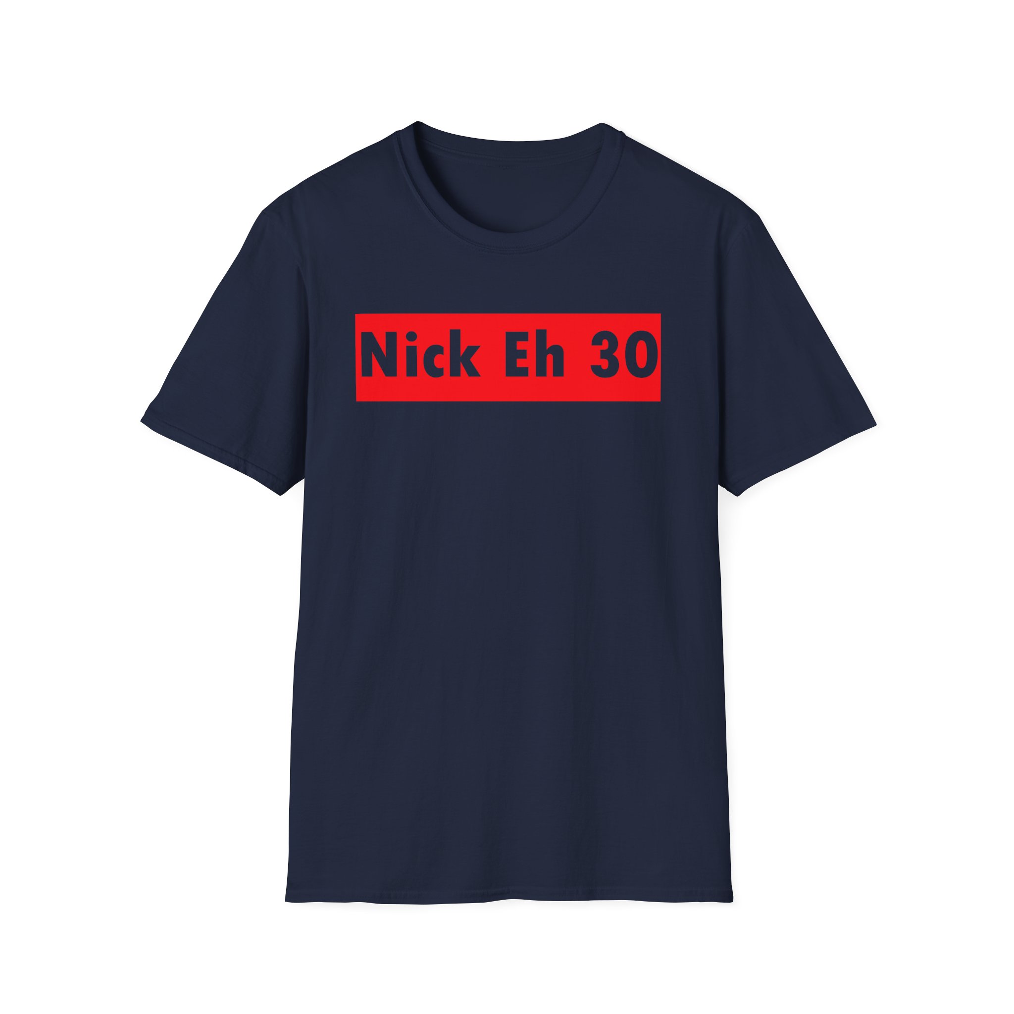 Nick Eh 30 Unisex Softstyle T-Shirt