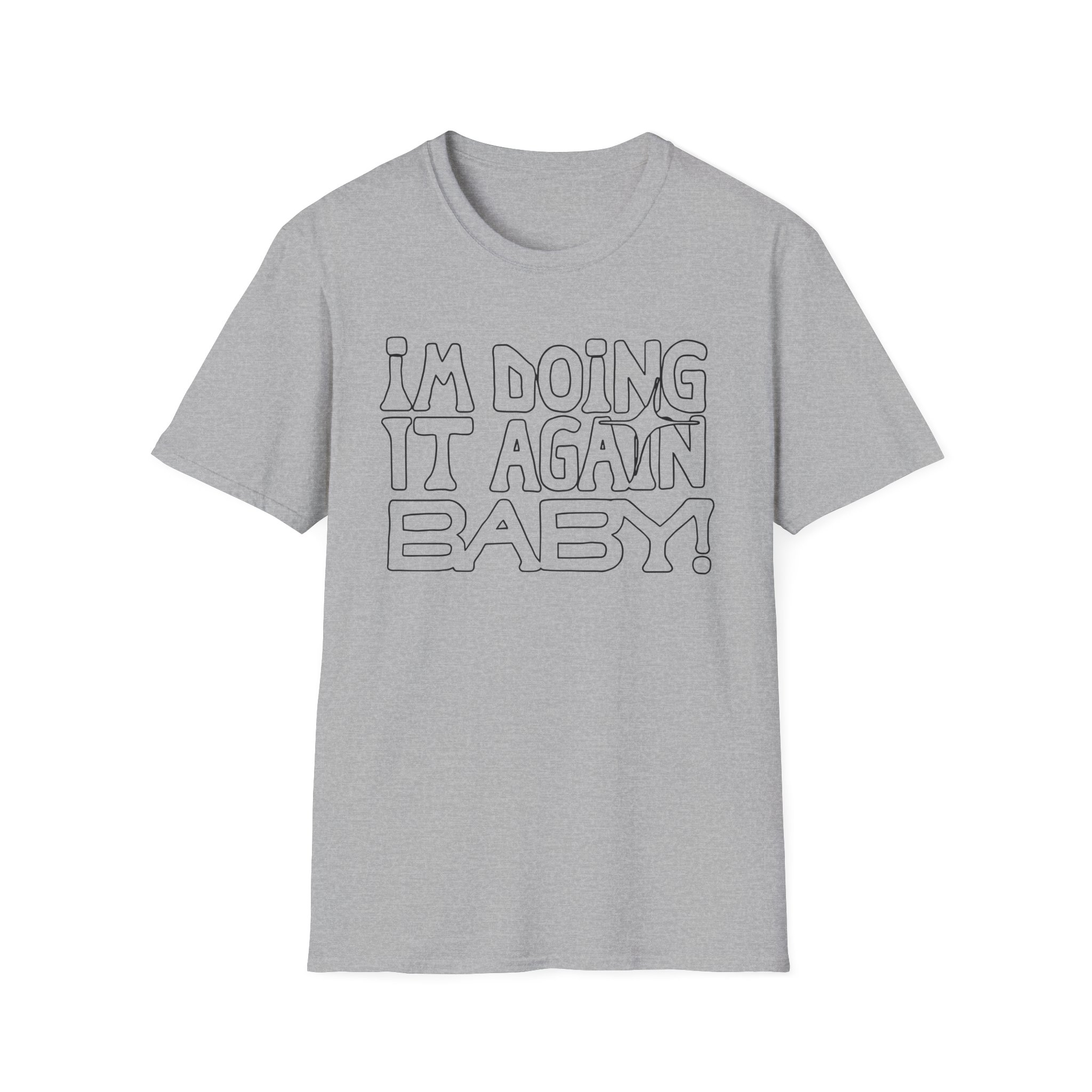Girl in Red I'M DOING IT AGAIN BABY! Unisex Softstyle T-Shirt
