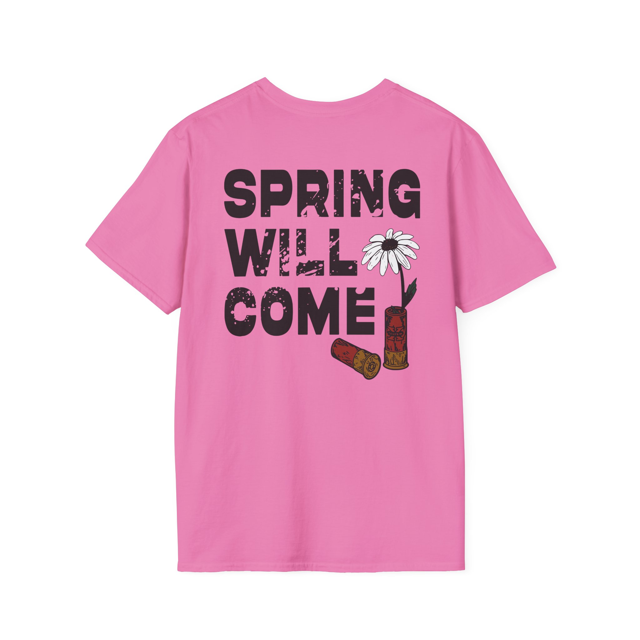 Foundation Spring Will Come Unisex Softstyle T-Shirt