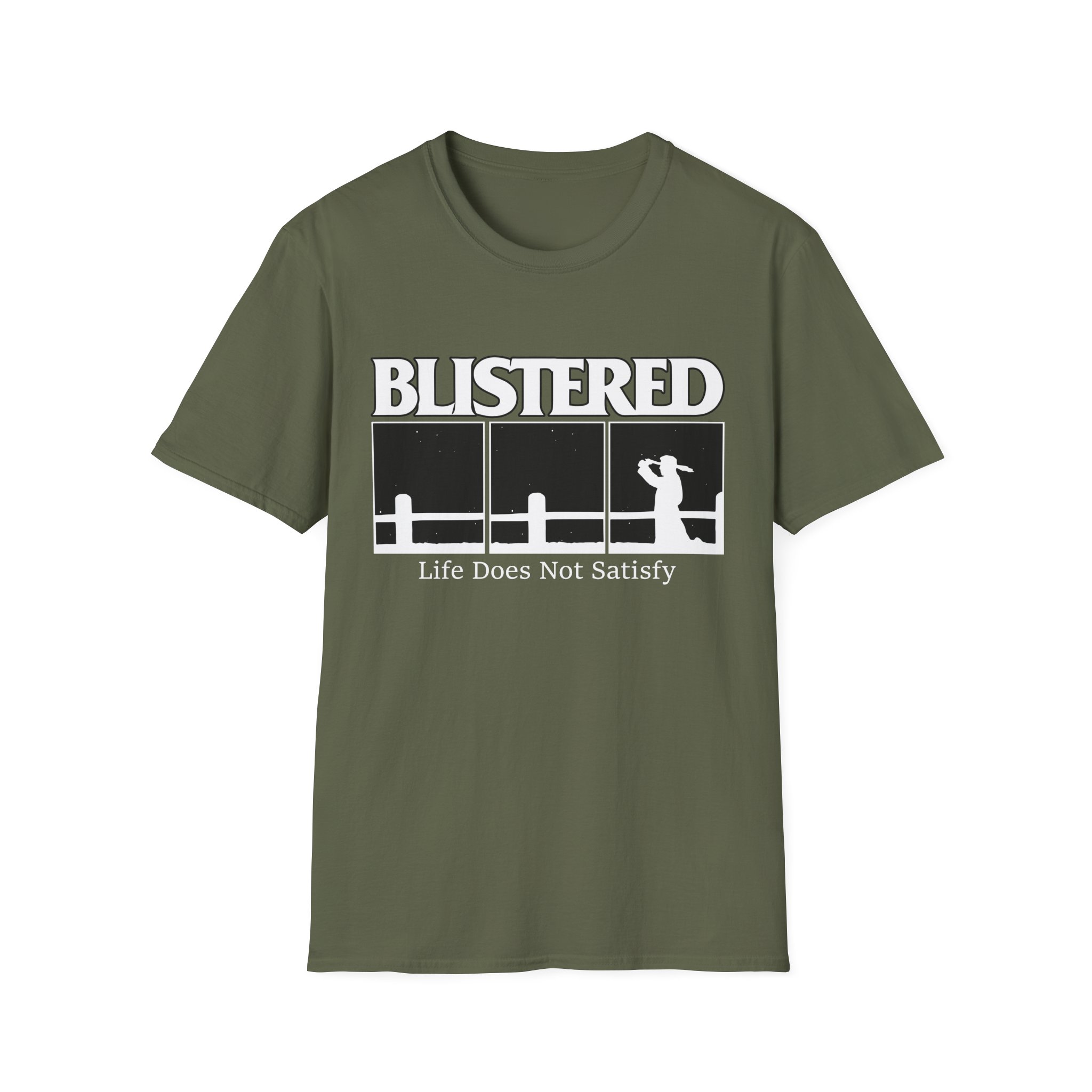 Blistered Life Does Not Satisfy Unisex Softstyle T-Shirt