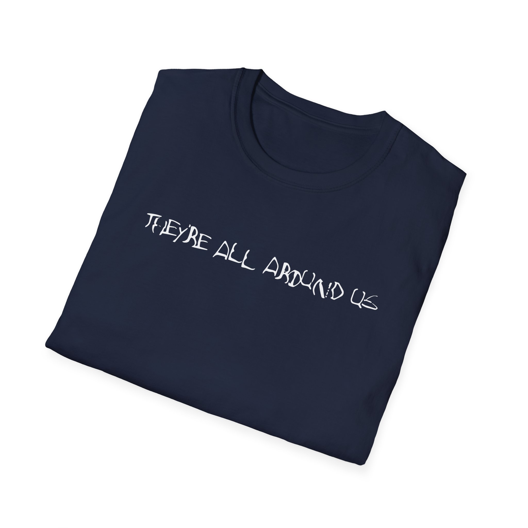 Poppy They're All Around Us Unisex Softstyle T-Shirt