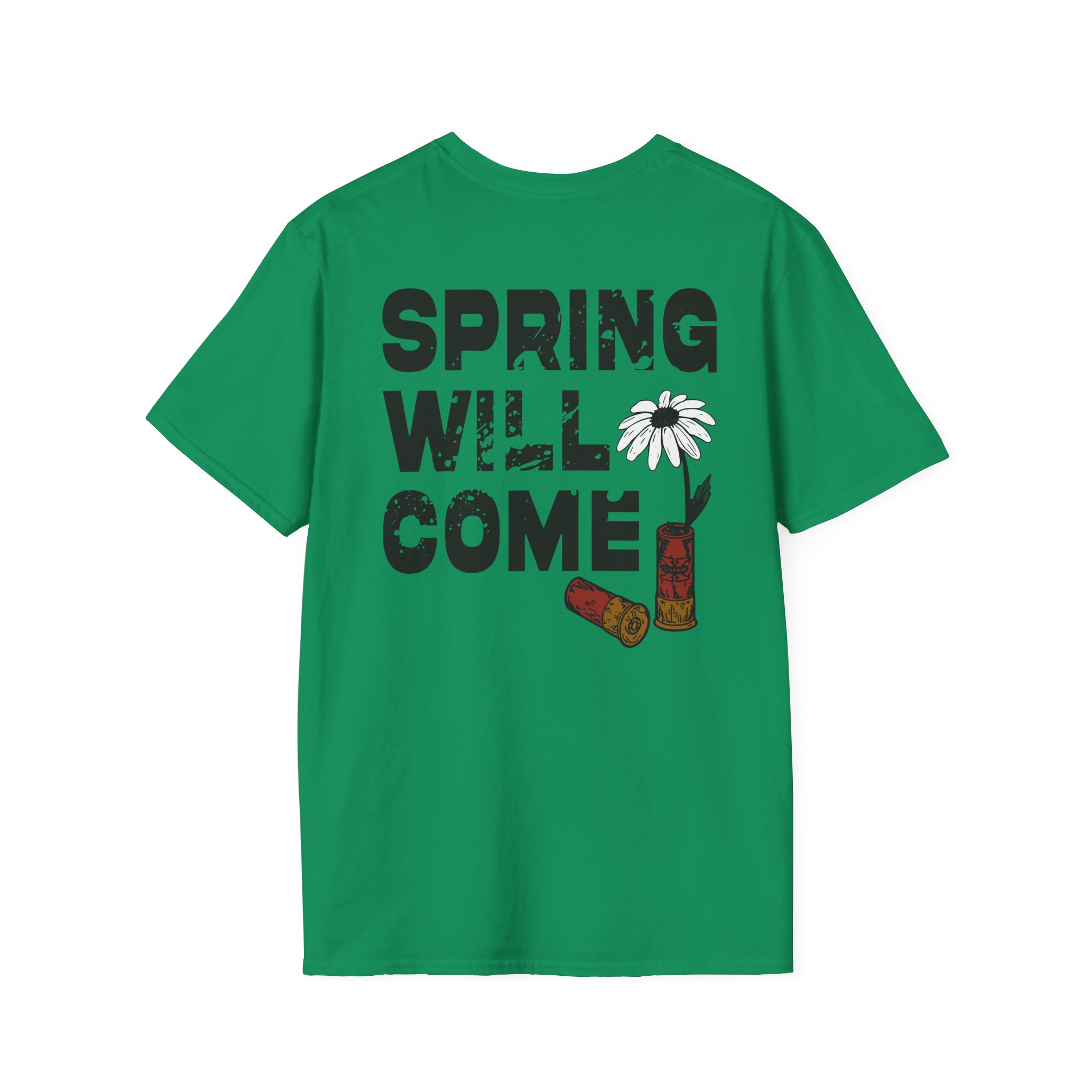 Foundation Spring Will Come Unisex Softstyle T-Shirt