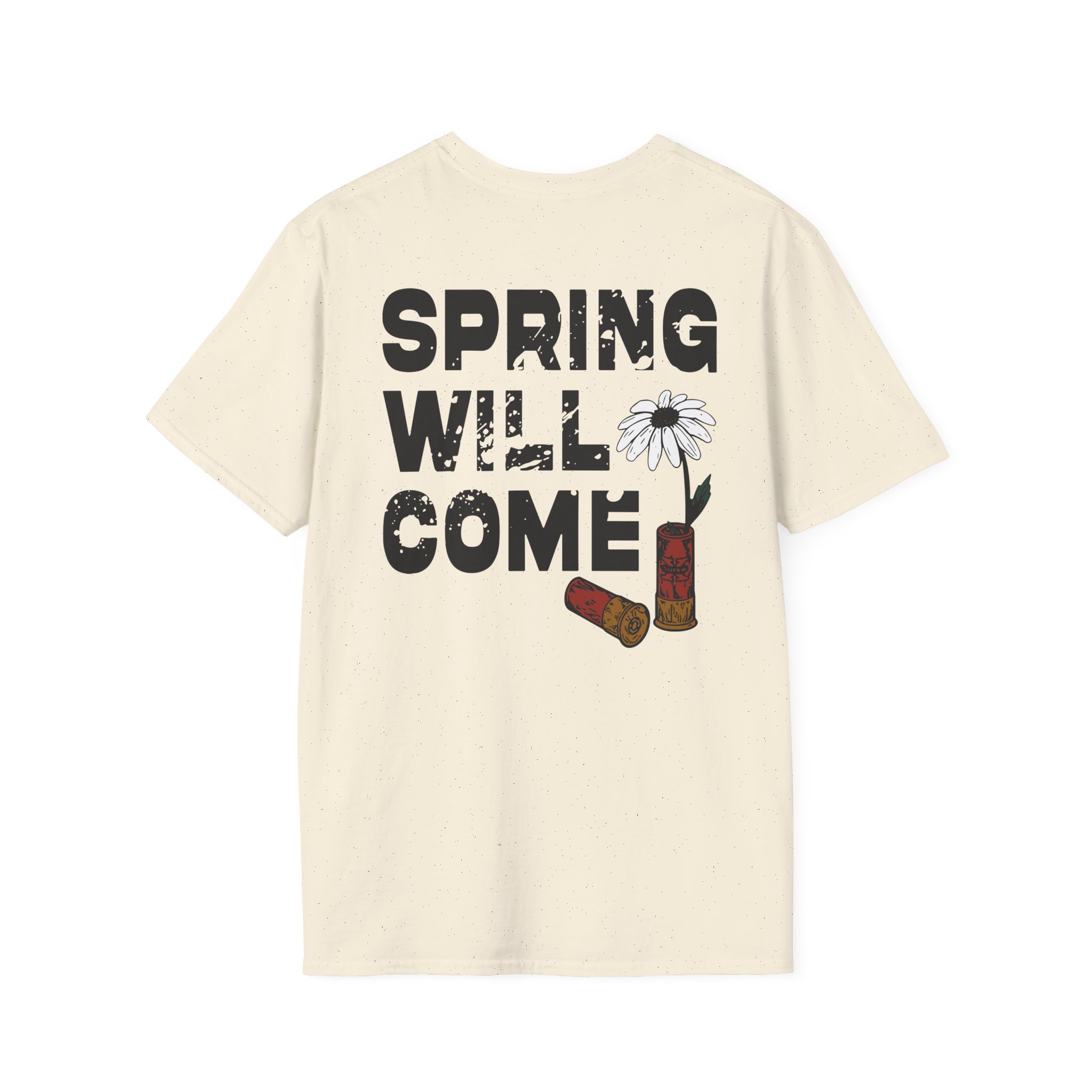 Foundation Spring Will Come Unisex Softstyle T-Shirt