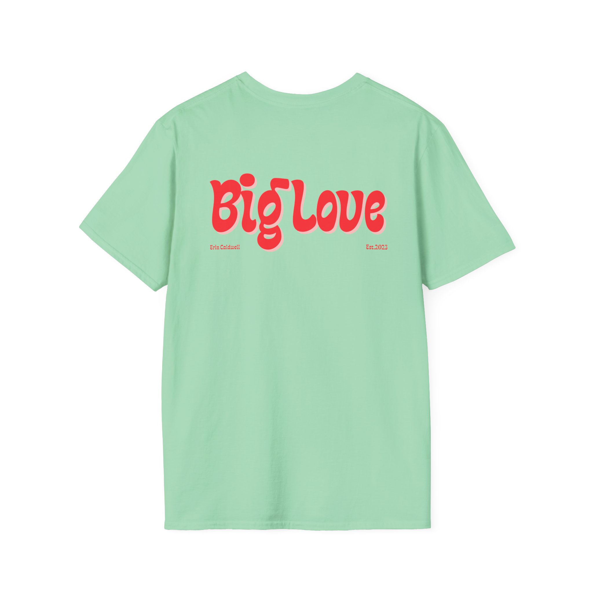 Erin Caldwell Big Love Unisex Softstyle T-Shirt