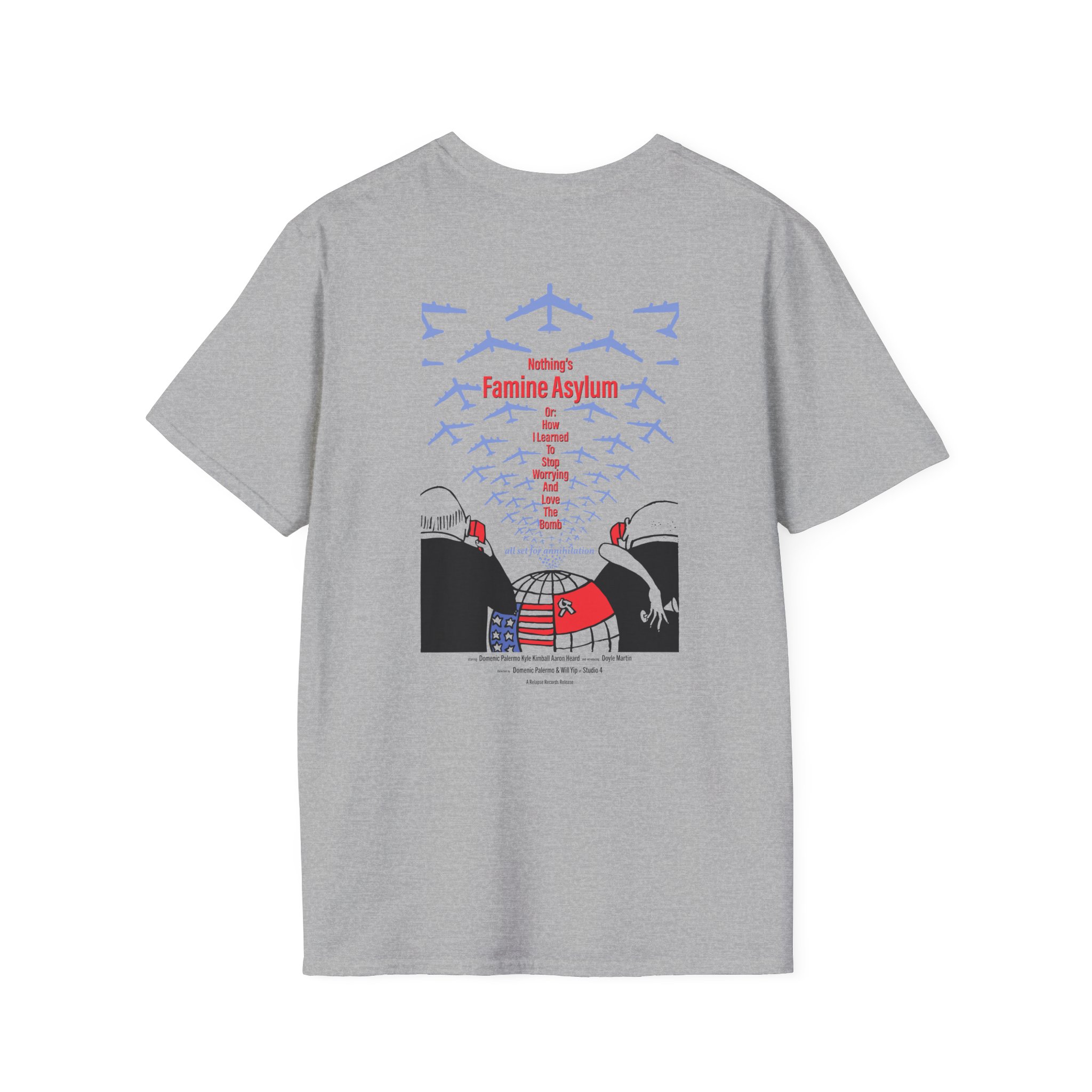Nothing Famine Asylum Unisex Softstyle T-Shirt
