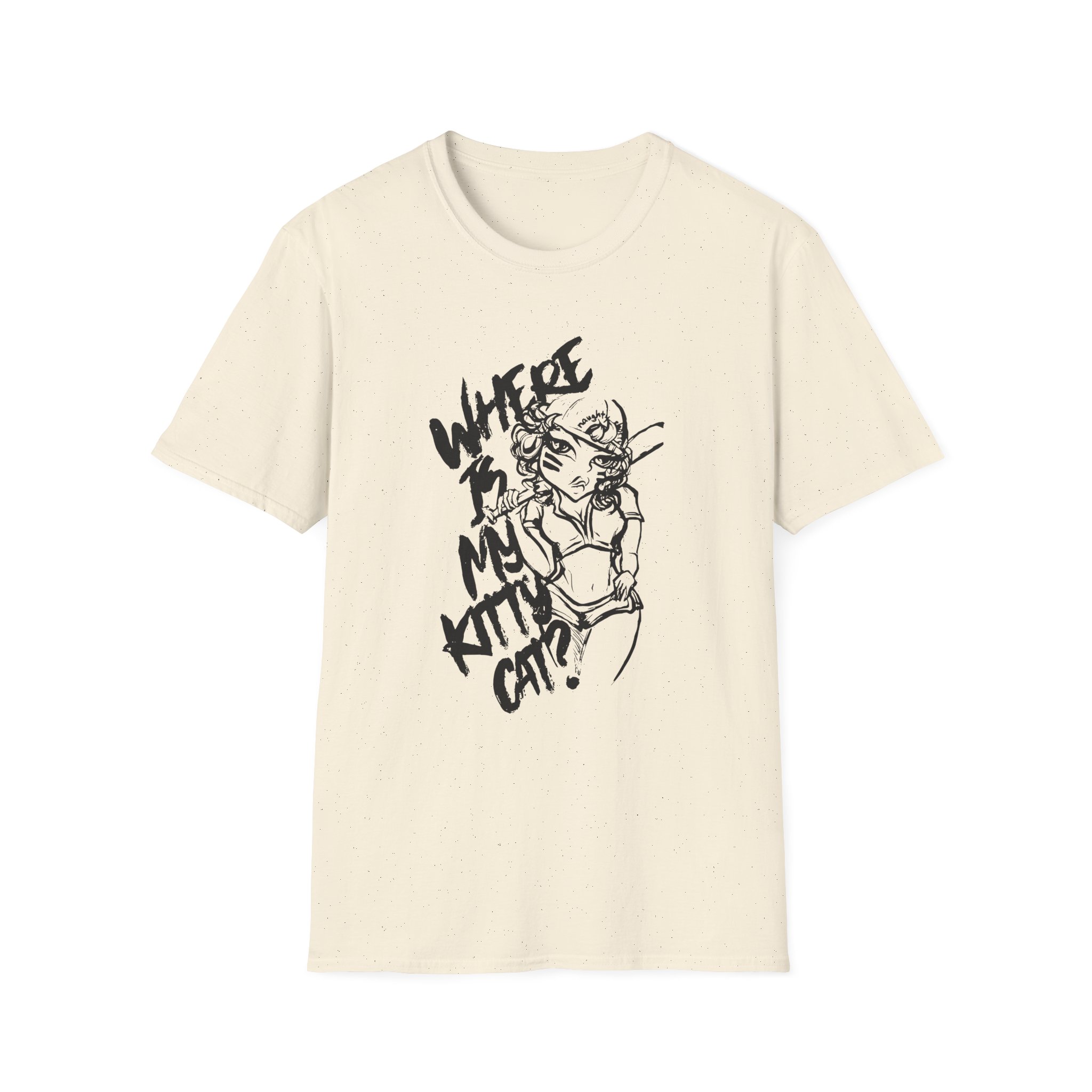 Naughty by Nature Written on Ya Kitten Unisex Softstyle T-Shirt